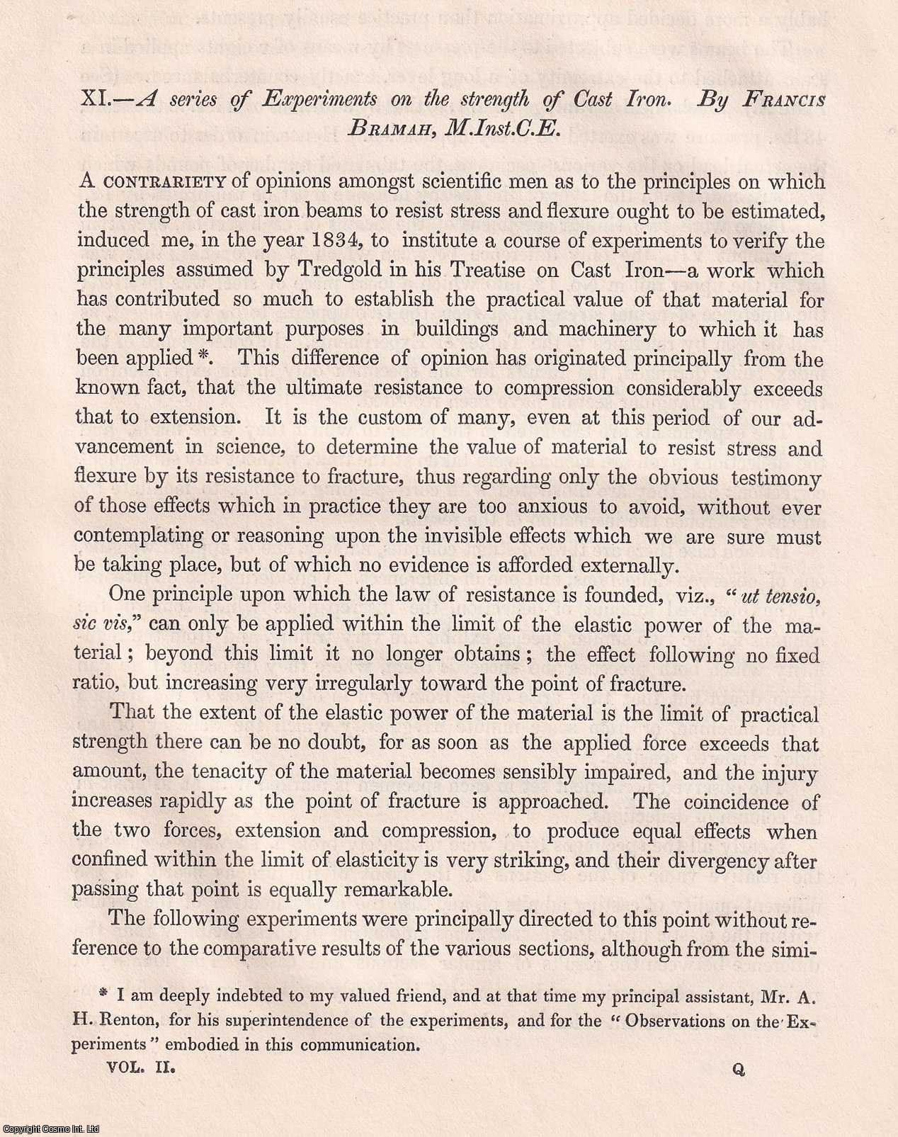 Francis Bramah - A series of Experiments on the strength of Cast Iron. An original article from Transactions of the Institution of Civil Engineers, 1838.