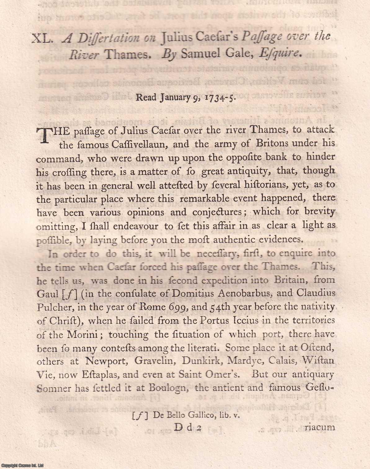 Samuel Gale - A Dissertation on Julius Caesar's Passage over the River Thames. An uncommon original article from the journal Archaeologia, 1770.