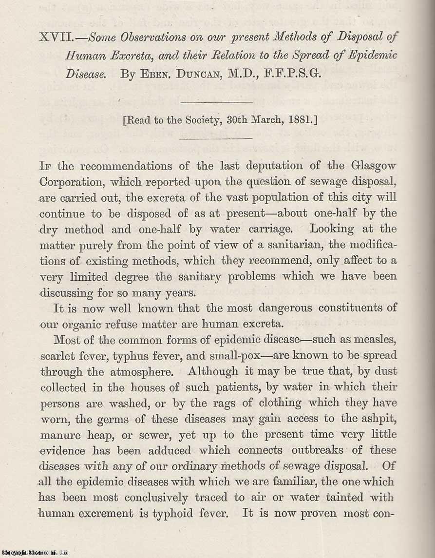 Eben. Duncan - Some Observations on our present Methods of Disposal of Human Excreta, and their Relation to the Spread of Epidemic Disease.With a folding map of Glasgow, and one other plan. This is an original article from the Proceedings of the Glasgow Philosophical Society, 1881.