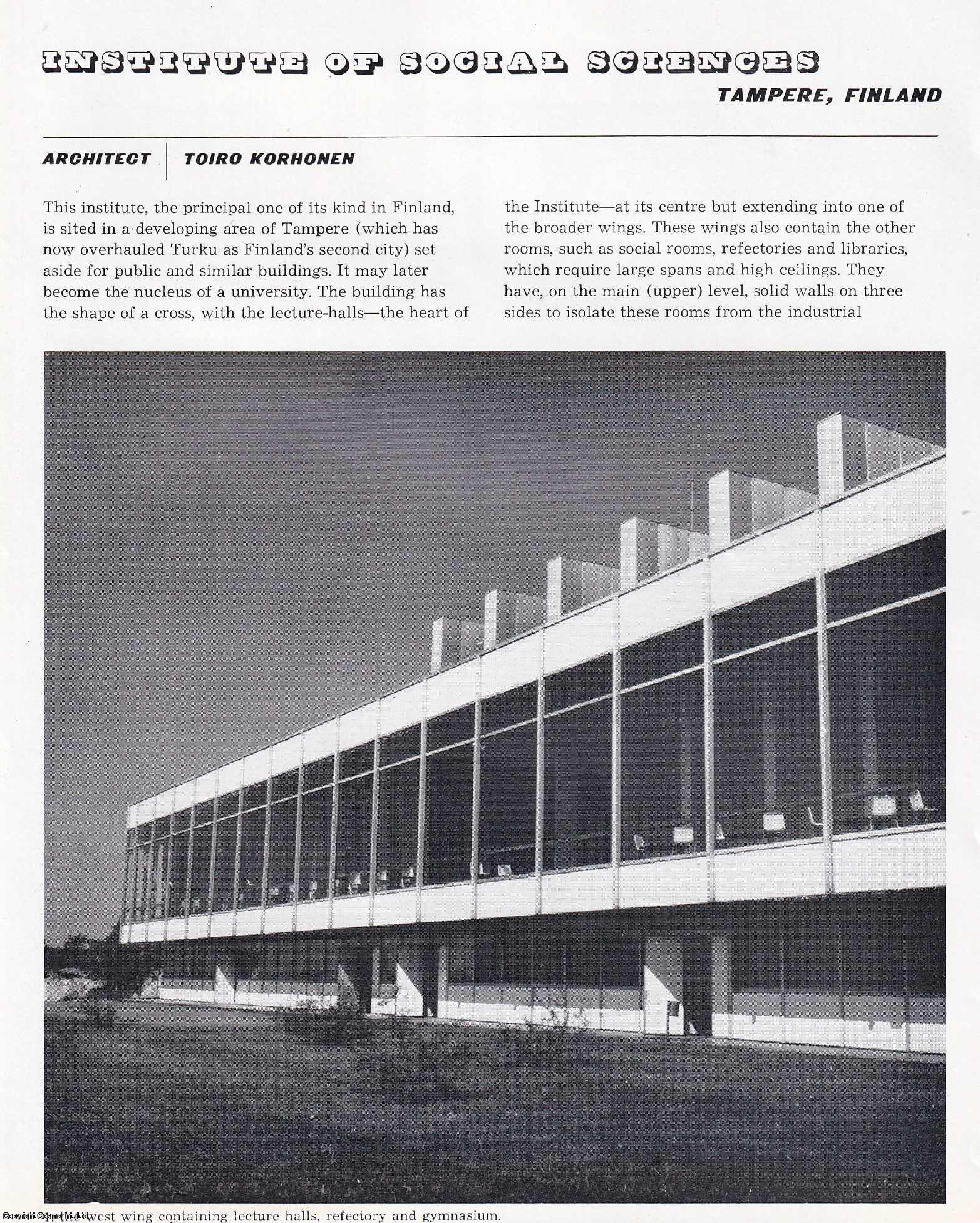 FINLAND - Institute of Social Sciences, Tampere, Finland. Architect; Toiro Korhonen. This is an original article from The Architectural Review, 1964.