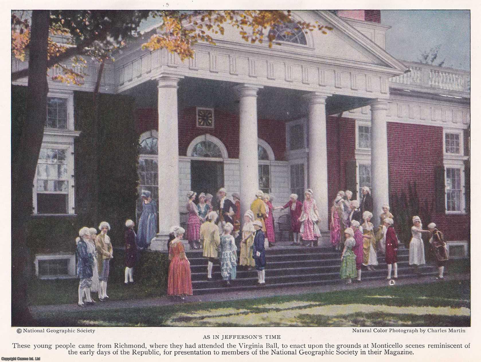 HISTORIC HOME - Monticello, the Restored Home of Thomas Jefferson, author of the Declaration of Independence. By Paul Wilstach. An original article from the National Geographic Magazine, 1929.