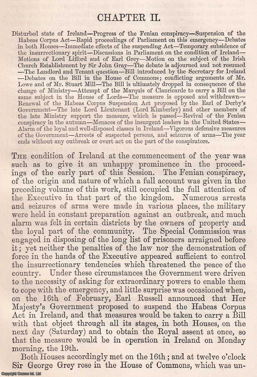 FENIAN CONSPIRACY - 1866 : Disturbed state of Ireland and Suspension of the Habeas Corpus Act; Discussions on the condition of Ireland; The Irish Church Establishment; The Landlord & Tenant Question; Revivial of the Fenian Conspiracy. An original article from The Annual Register for 1866.