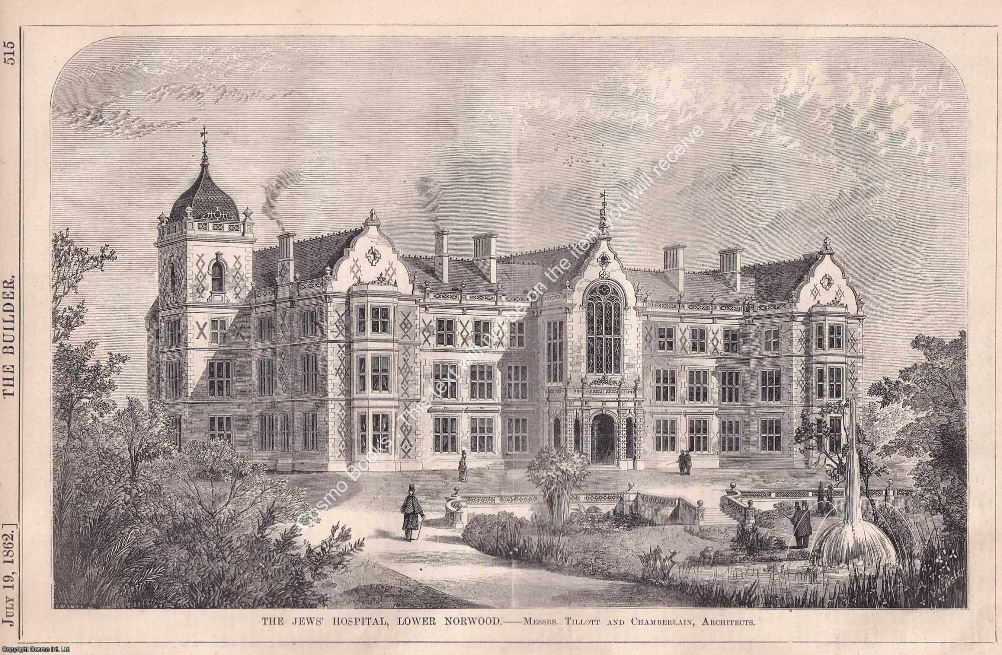 JEWS' ORPHAN ASYLUM - 1862 : The Jews' Hospital, Lower Norwood, London. An original page from The Builder. An Illustrated Weekly Magazine, for the Architect, Engineer, Archaeologist, Constructor, & Art-Lover. 1862.