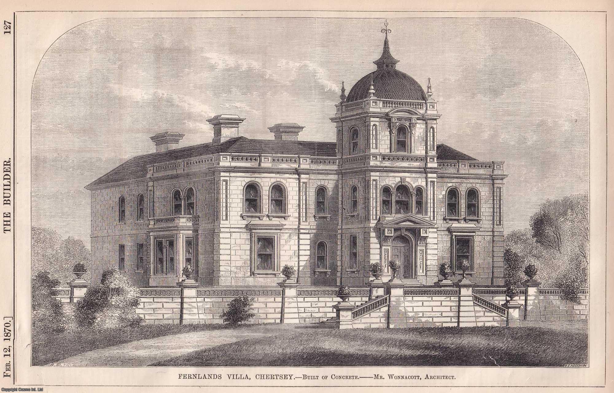 CONCRETE CREATION - 1870 : Fernlands Villa, Chertsey, Built of Concrete. Thomas Wonnacott, Architect. An original page from The Builder. An Illustrated Weekly Magazine, for the Architect, Engineer, Archaeologist, Constructor, & Art-Lover. 1870.