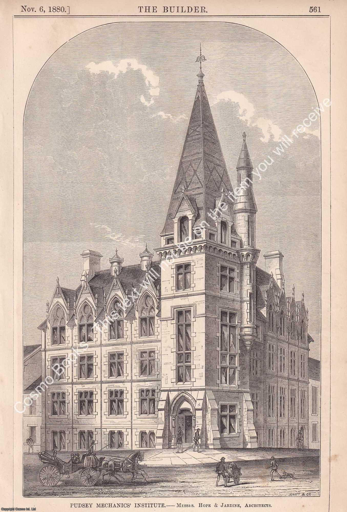 PUDSEY TOWN HALL - 1880 : Pudsey Mechanics' Institute. Hope & Jardine, Architects. An original page from The Builder. An Illustrated Weekly Magazine, for the Architect, Engineer, Archaeologist, Constructor, & Art-Lover.