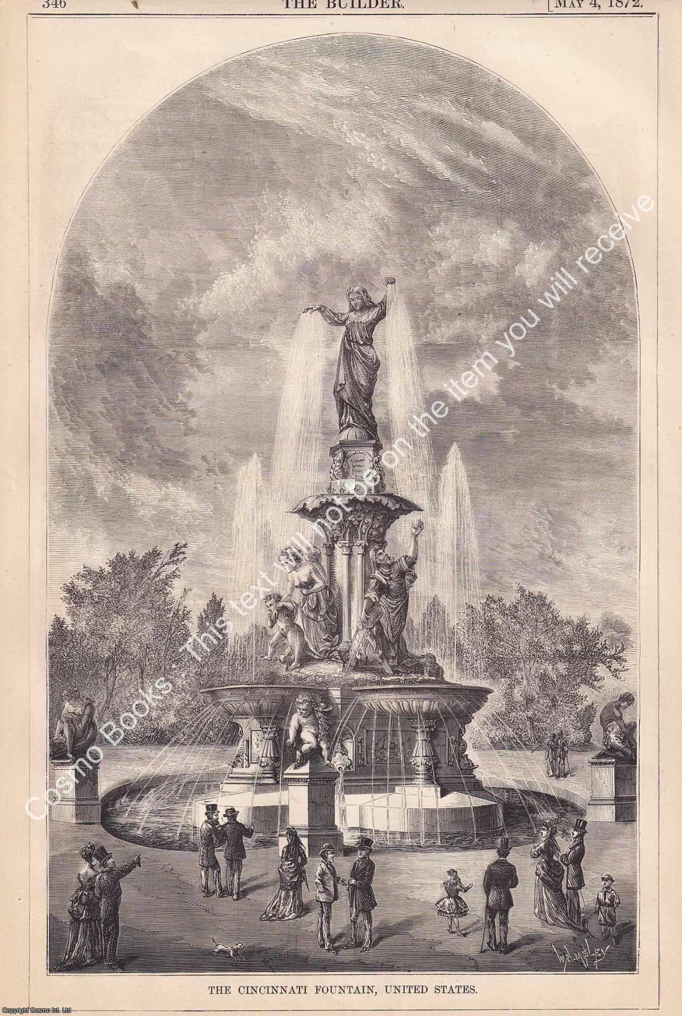 FOUNTAIN SQUARE, CINCINNATI - 1872 : The Cincinnati Tyler Davidson Fountain, United States. An original page from The Builder. An Illustrated Weekly Magazine, for the Architect, Engineer, Archaeologist, Constructor, & Art-Lover.