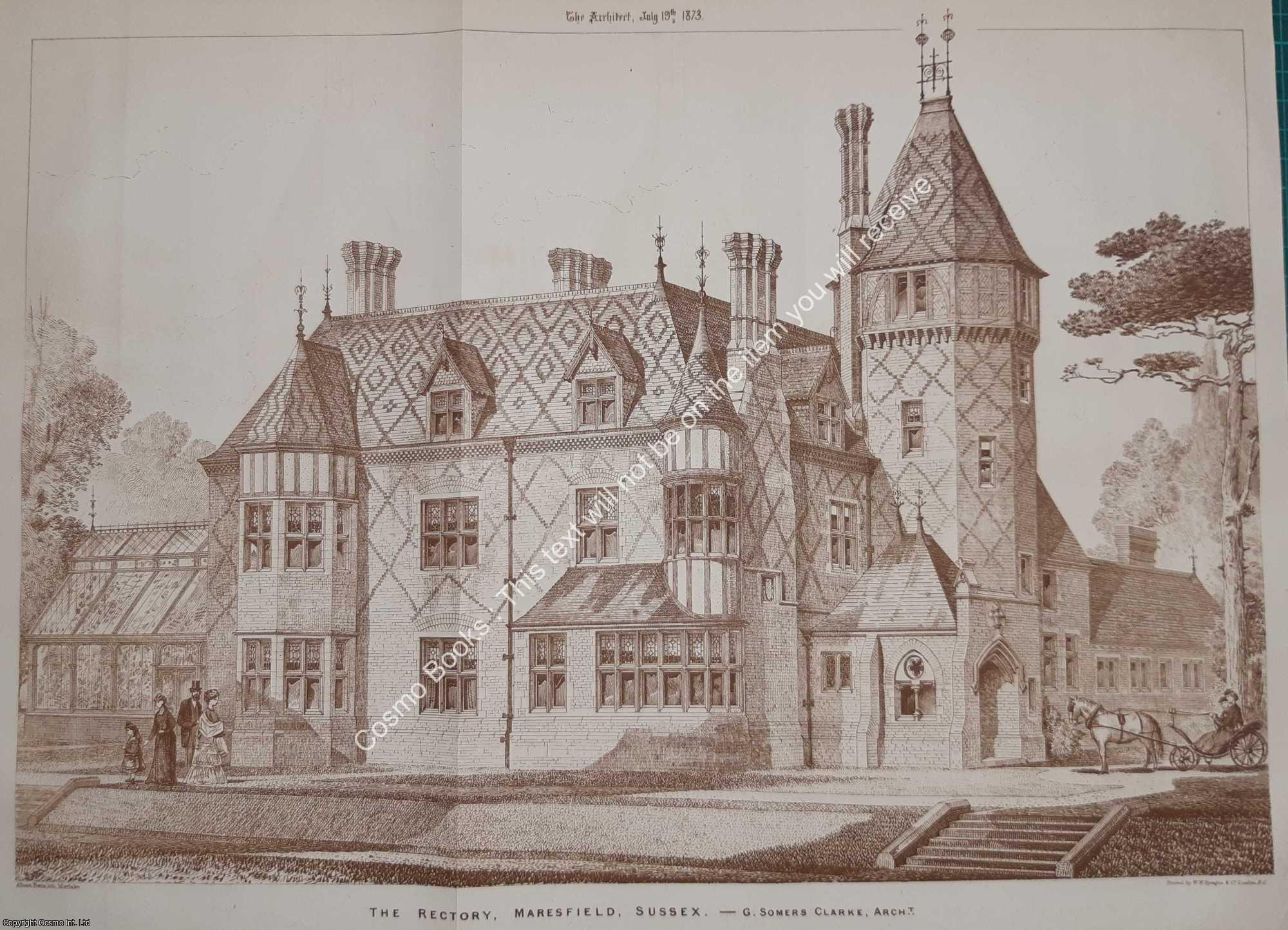 ASHDOWN FOREST - 1873 : The Rectory, Maresfield, Sussex. G. Somers Clarke, Architect. An original page from The Architect. A Weekly Illustrated Journal of Art, Civil Engineering, and Building.