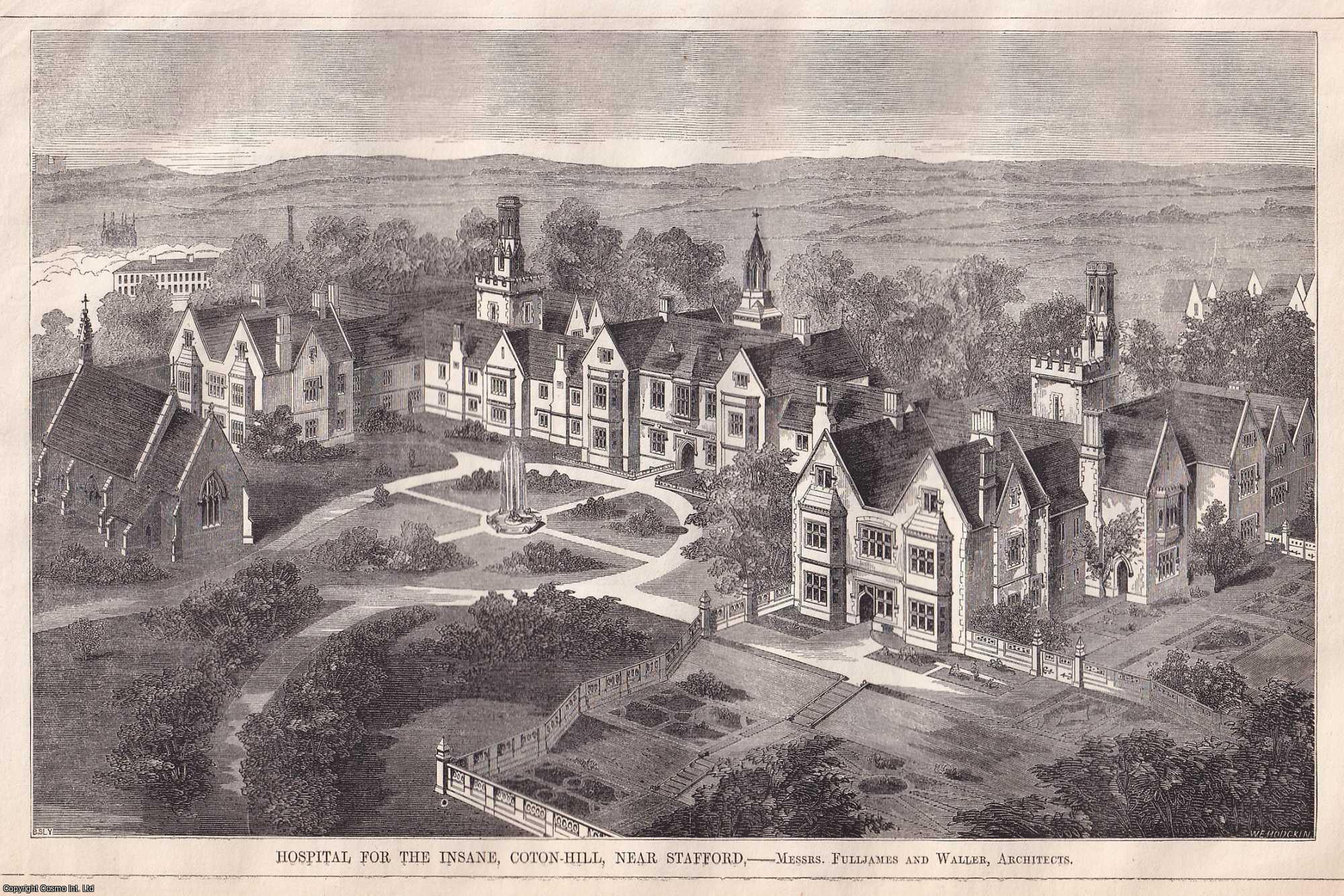 COTON HILL ASYLUM - 1854 : Stafford. Hospital for the Insane, Coton Hill. Fulljames & Waller, Architects. An original page from The Builder. An Illustrated Weekly Magazine, for the Architect, Engineer, Archaeologist, Constructor, & Art-Lover.