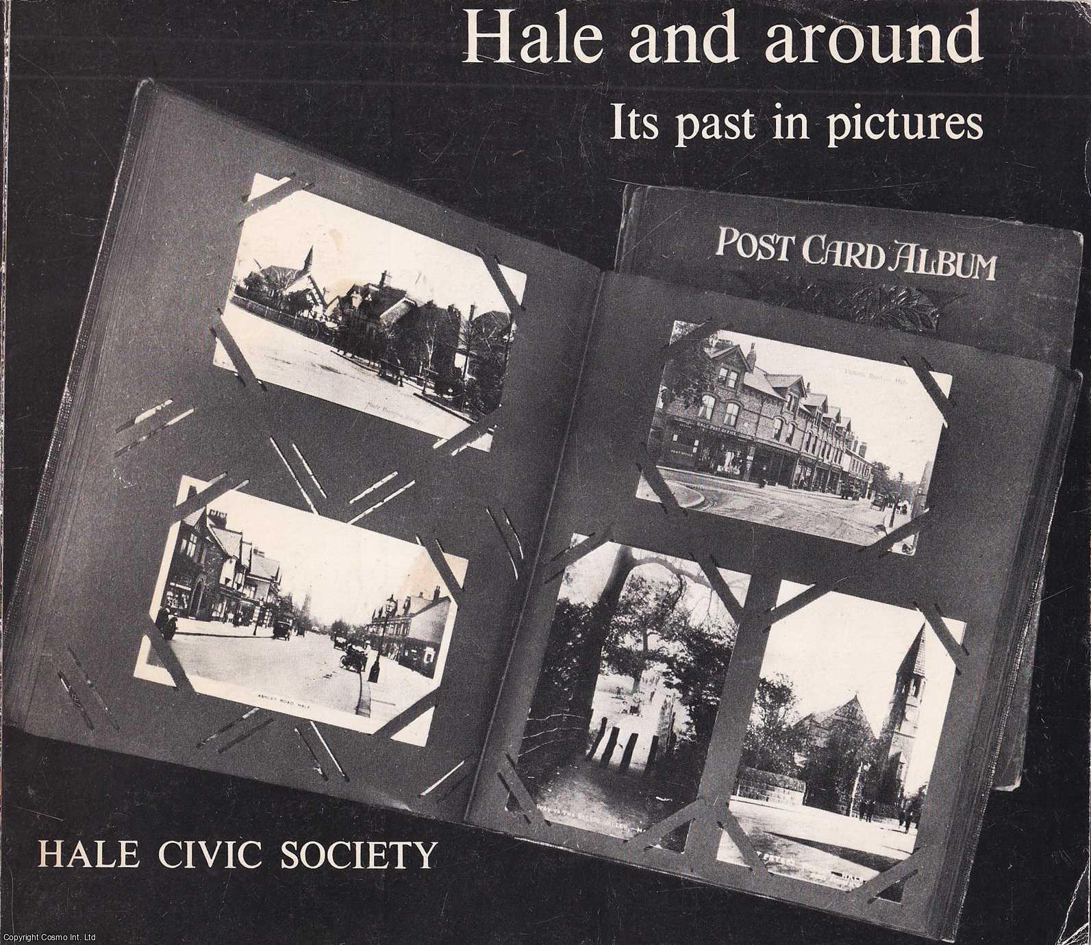 HALE, CHESHIRE - Hale and Around. Its Past in Pictures.