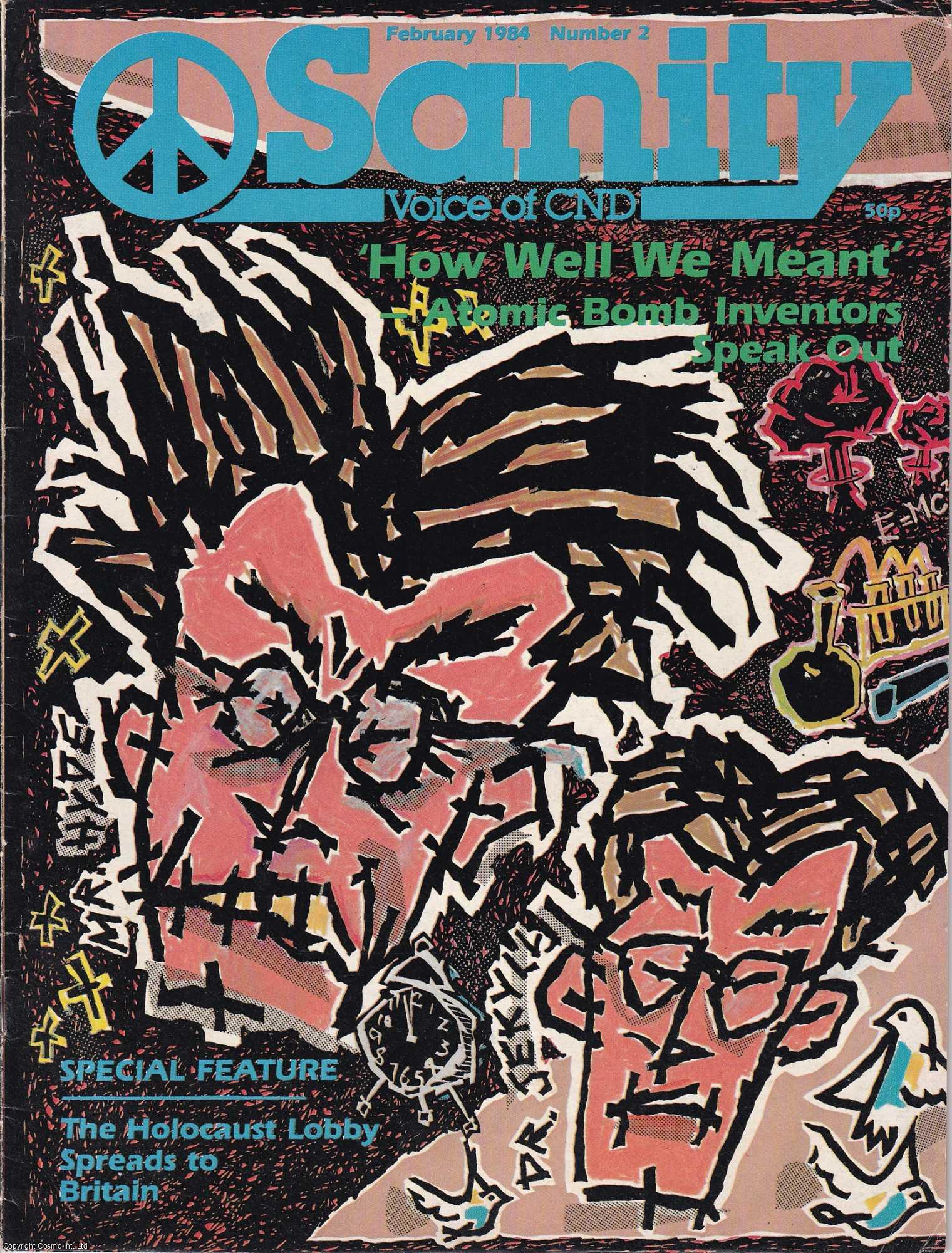 CAMPAIGN FOR NUCLEAR DISARMAMENT - Sanity, the Voice of CND. February 1984, Number 2.
