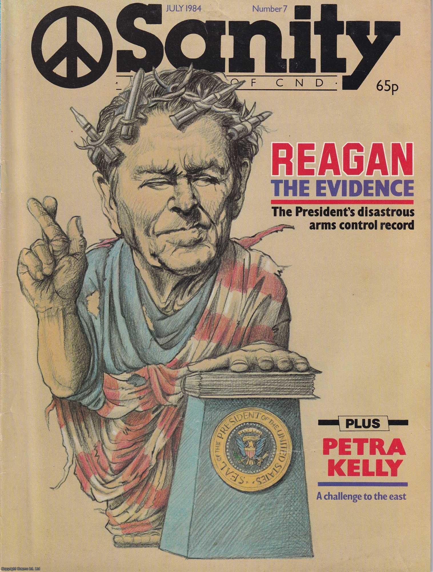 CAMPAIGN FOR NUCLEAR DISARMAMENT - Sanity, the Voice of CND. July 1984, Number 7.