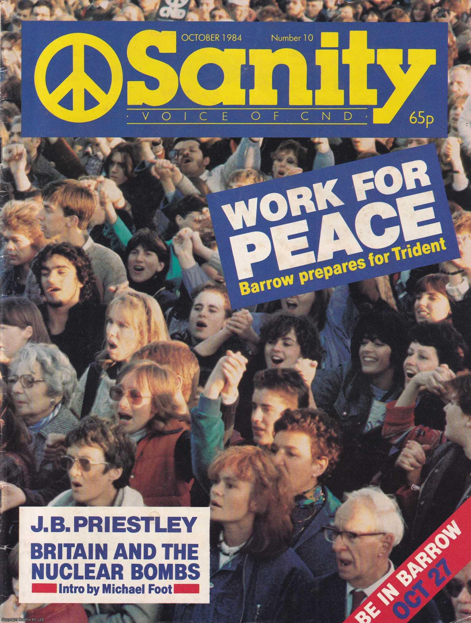 CAMPAIGN FOR NUCLEAR DISARMAMENT - Sanity, the Voice of CND. October, 1984, Number 10.
