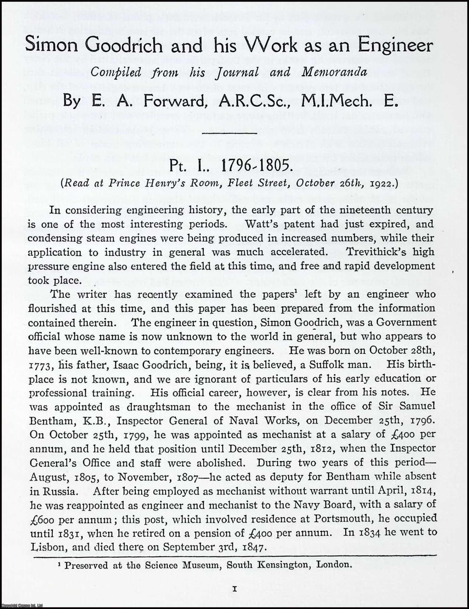 E.A. Forward - Simon Goodrich and his Work as an Engineer. Part 1, 1796-1805. Compiled from his Journal and Memoranda. This is an uncommon original article from the The Newcomen Society Transactions, 1923.