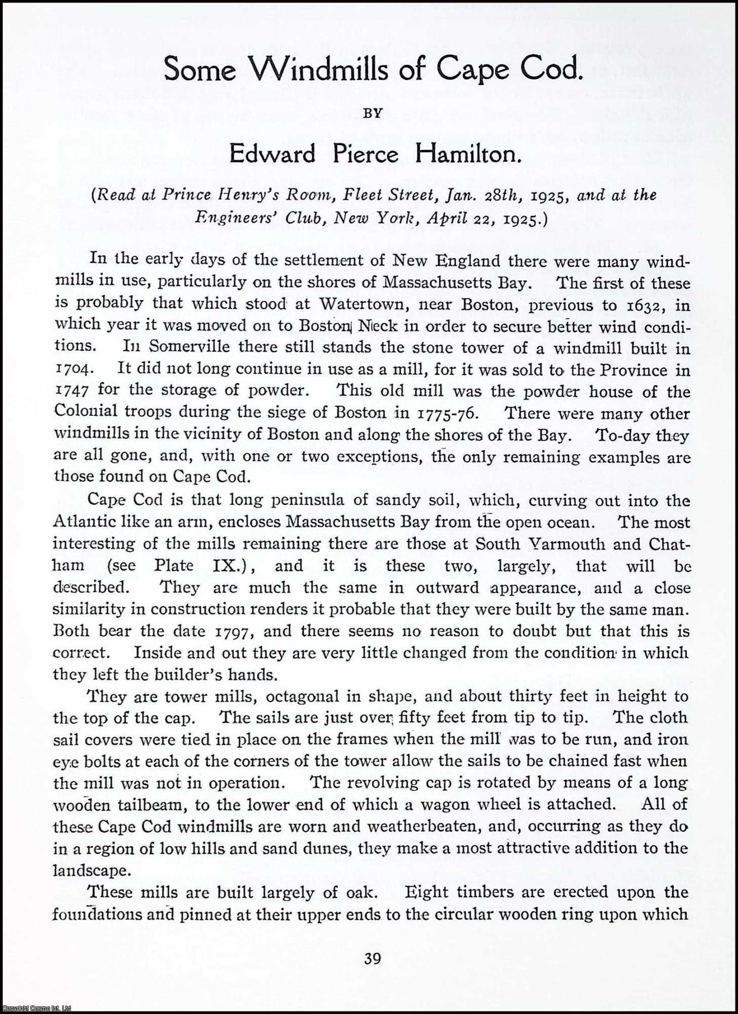 Edward Pierce Hamilton - Some Windmills of Cape Cod. This is an uncommon original article from the The Newcomen Society Transactions, 1925.
