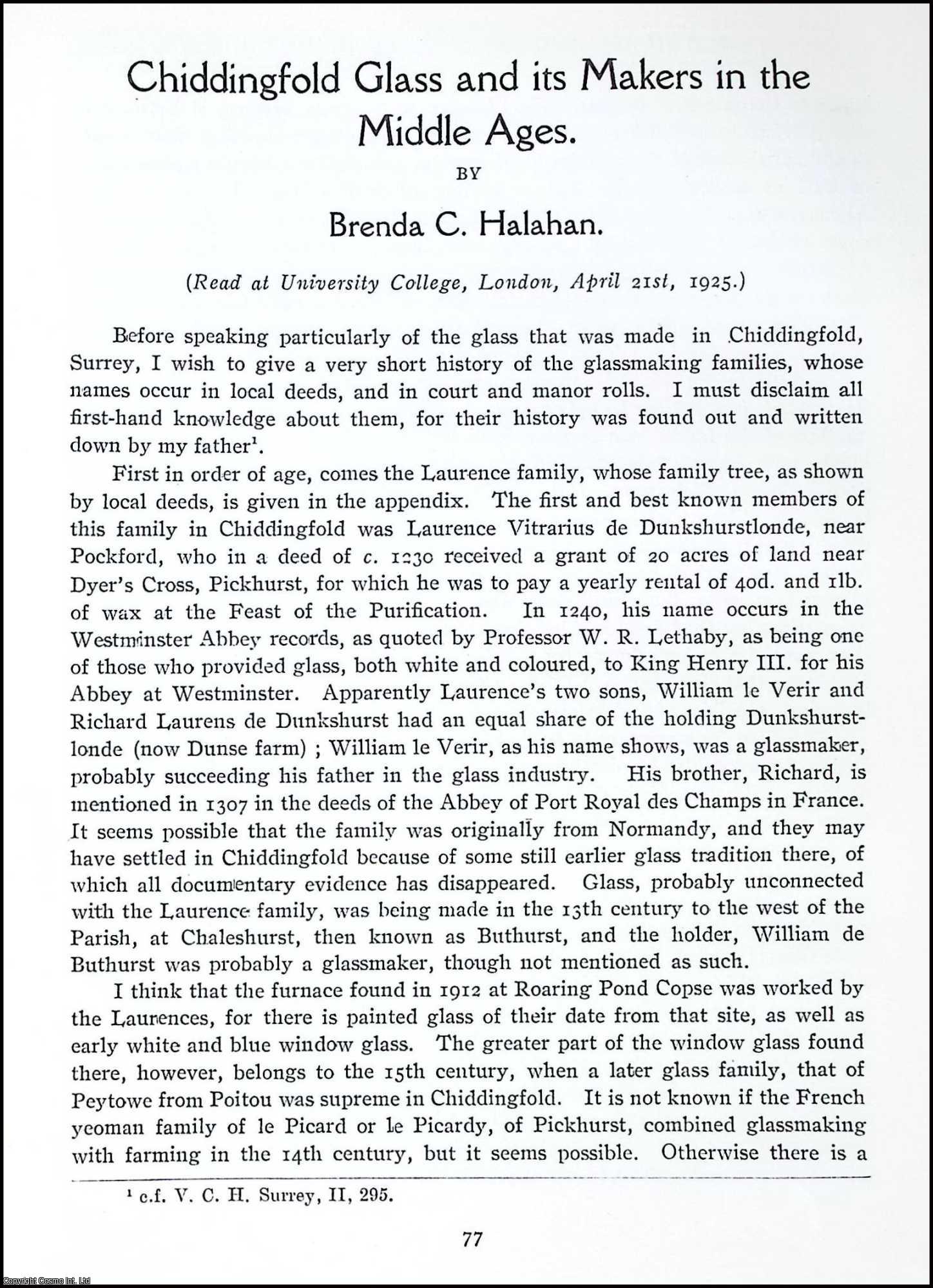 Brenda C. Halahan - Chiddingford Glass and its Makers in the Middle Ages. This is an uncommon original article from the The Newcomen Society Transactions, 1925.
