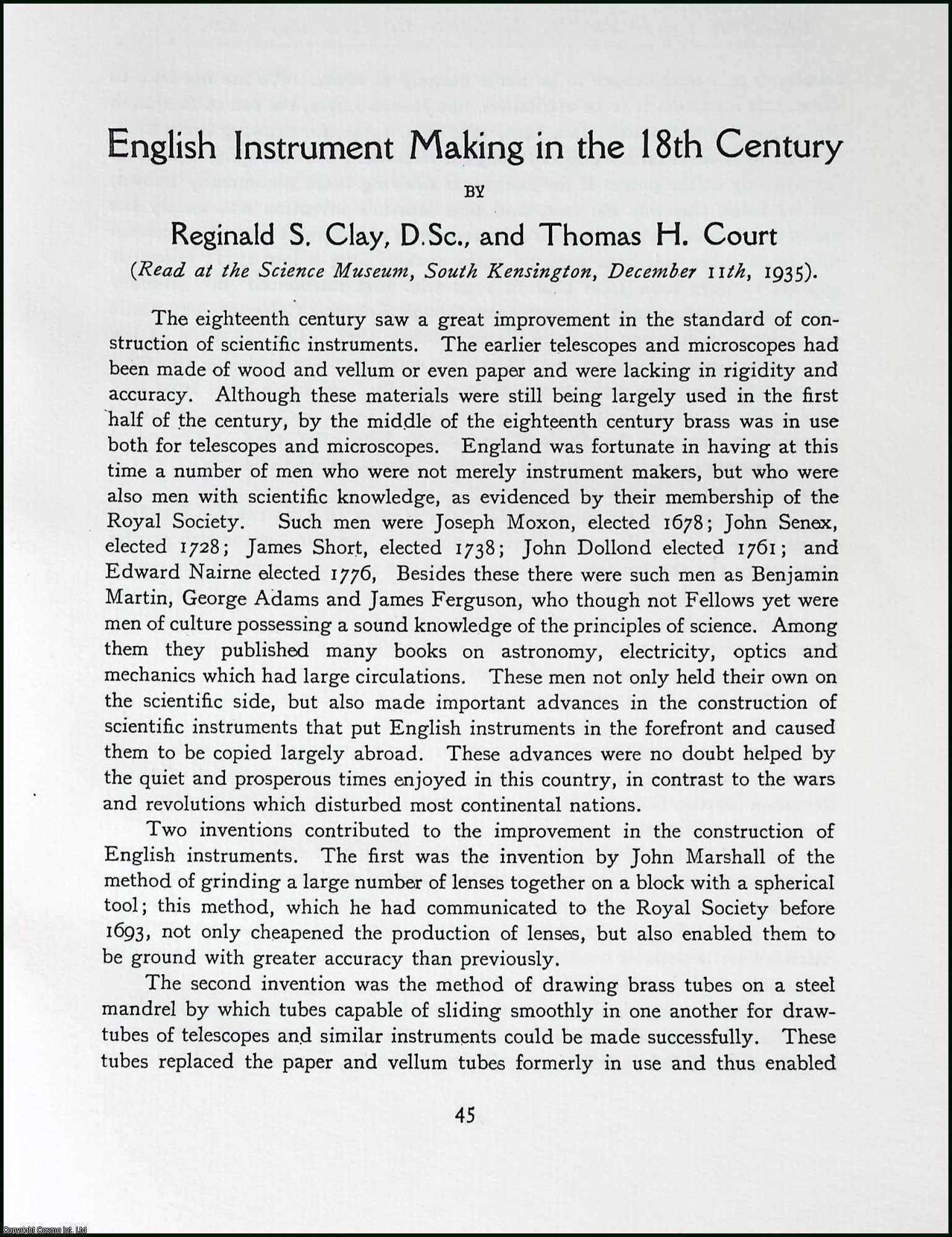 Reginald S. Clay & Thomas H. Court - English Instrument Making in the 18th Century. This is an uncommon original article from the The Newcomen Society Transactions, 1936.