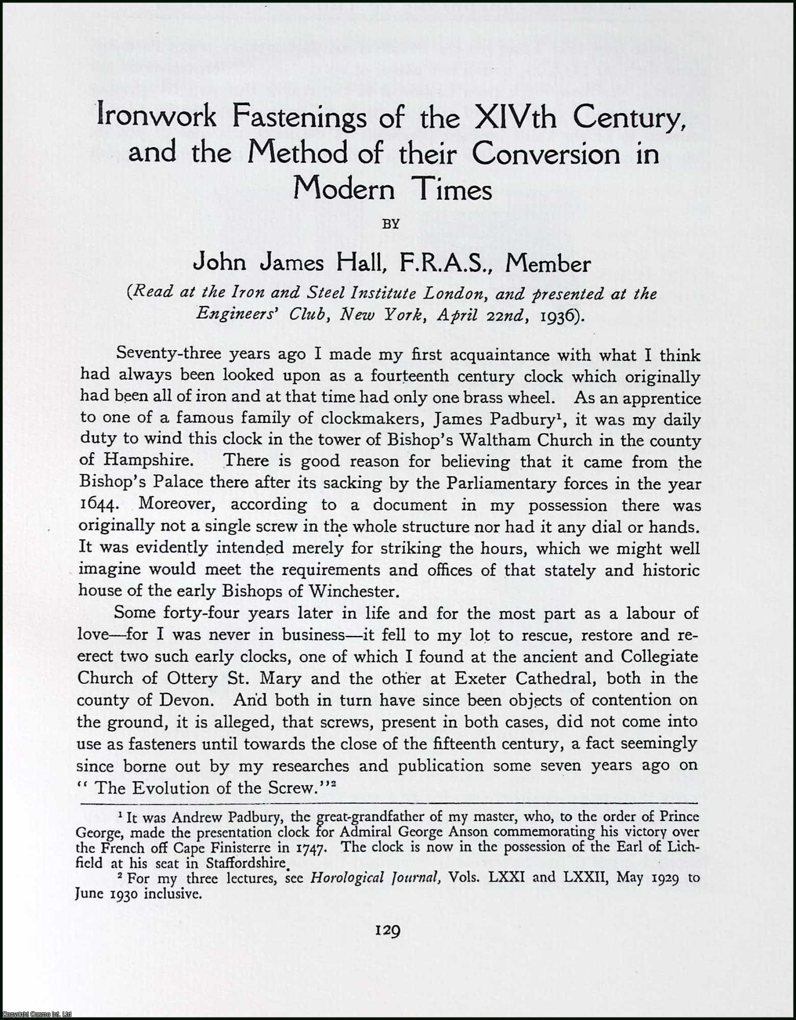 John James Hall - Ironwork Fastenings of the XIVth Century, and the Method of their Conversion in Modern Times. This is an uncommon original article from the The Newcomen Society Transactions, 1936.