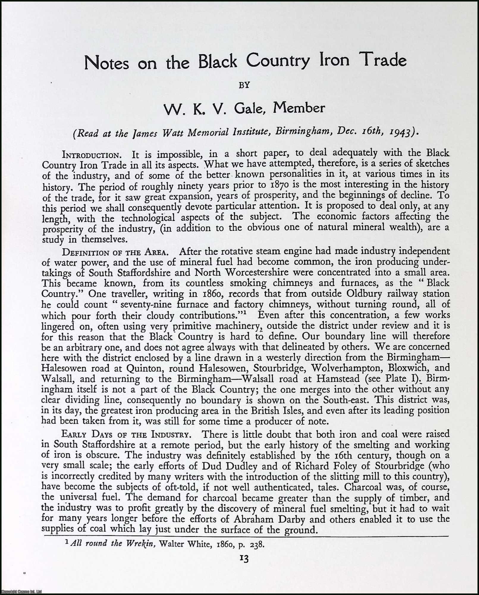 W.k.V. Gale - The Black Country Iron Trade. This is an uncommon original article from the The Newcomen Society Transactions, 1945.