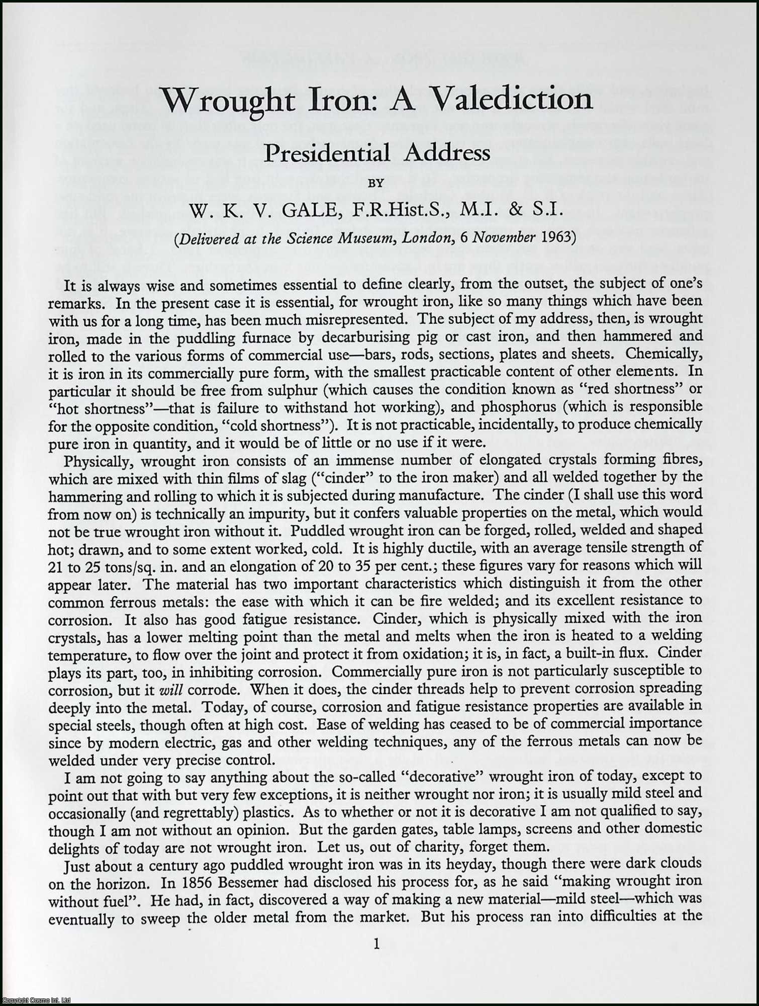 W.k.V. Gale - Wrought Iron : A Valediction. This is an uncommon original article from the The Newcomen Society Transactions, 1964.