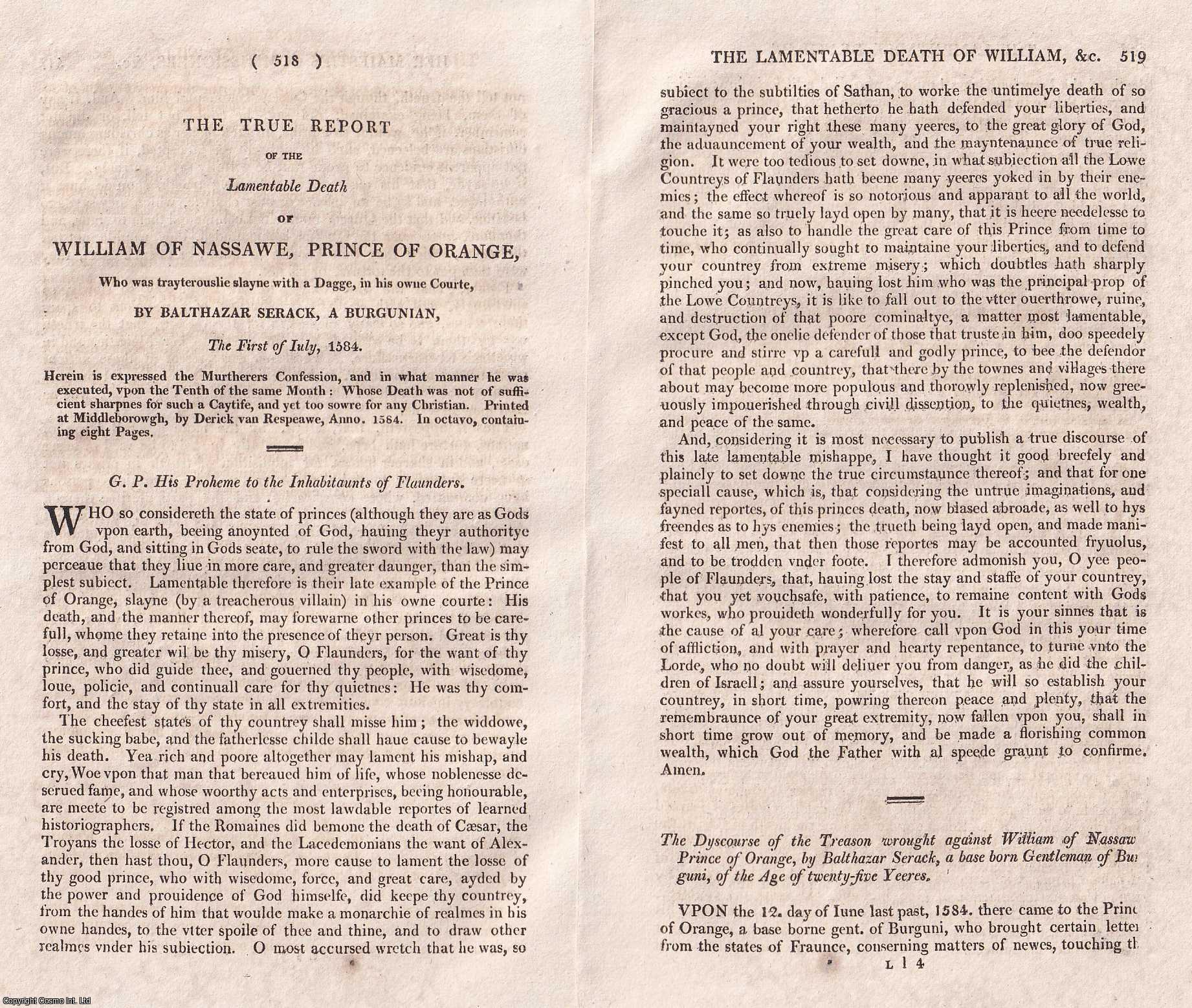 WILLIAM THE TACITURN. ASSASSINATED 1584 - The True Report of The Lamentable Death of William of Nassawe, Prince of Orange, Who was trayterouslie slayne with a Dagge, in his owne Courte, by Balthazar Serack, 1584. An original small format article from the Harleian Miscellany, 1808.