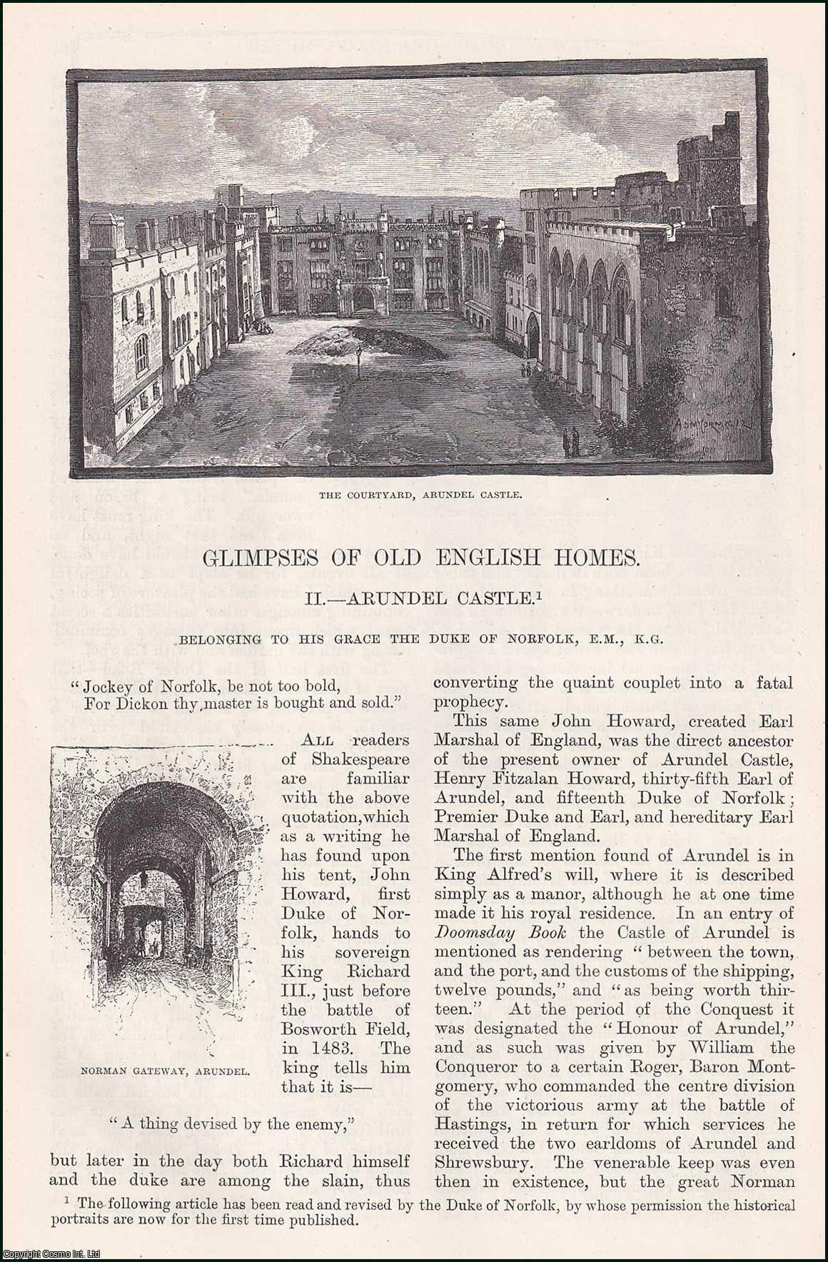 Elizabeth Balch - Arundel Castle; Glimpses of Old English Homes. An original article from the English Illustrated Magazine, 1888.