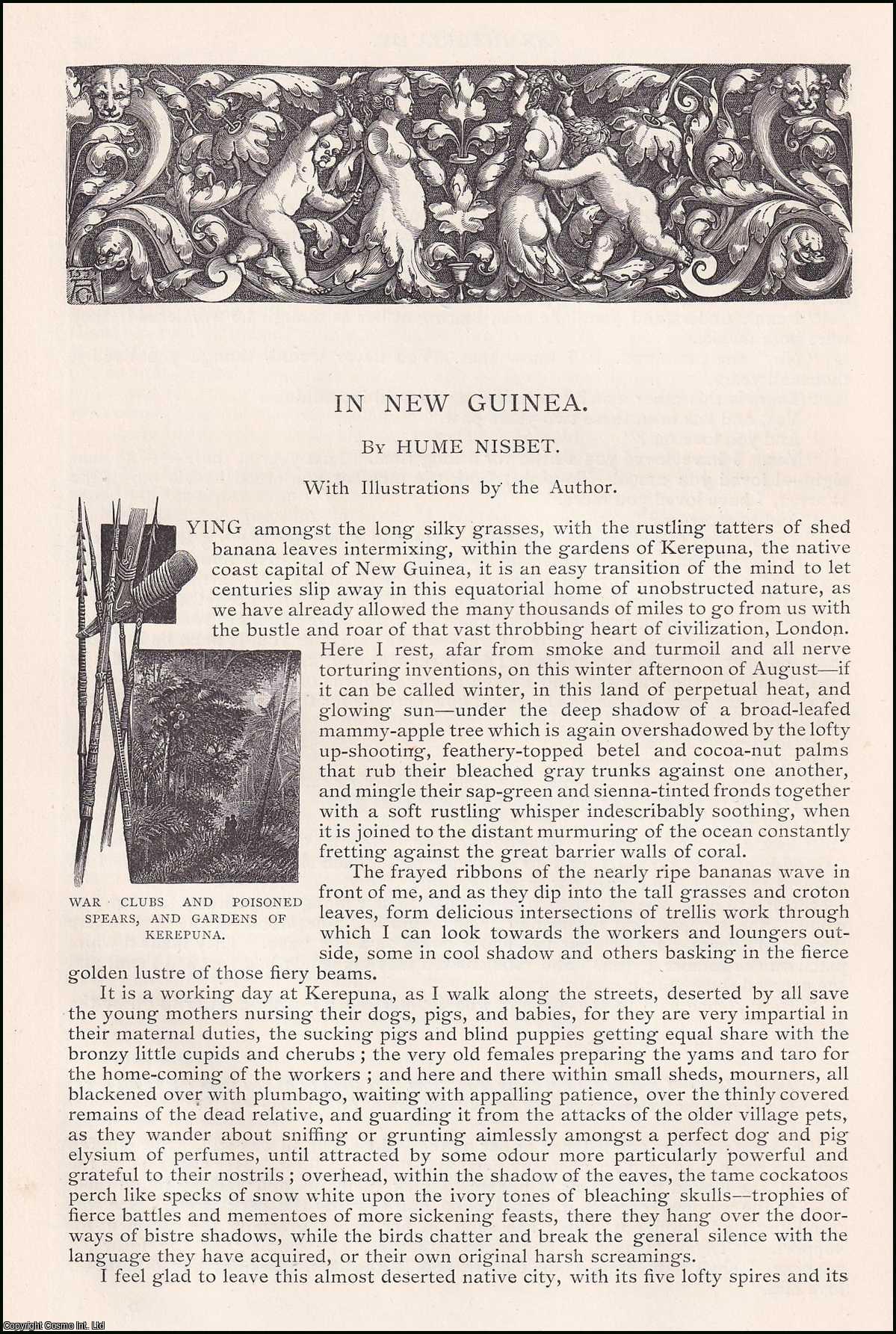 Hume Nisbet - In New Guinea. An original article from the English Illustrated Magazine, 1891.