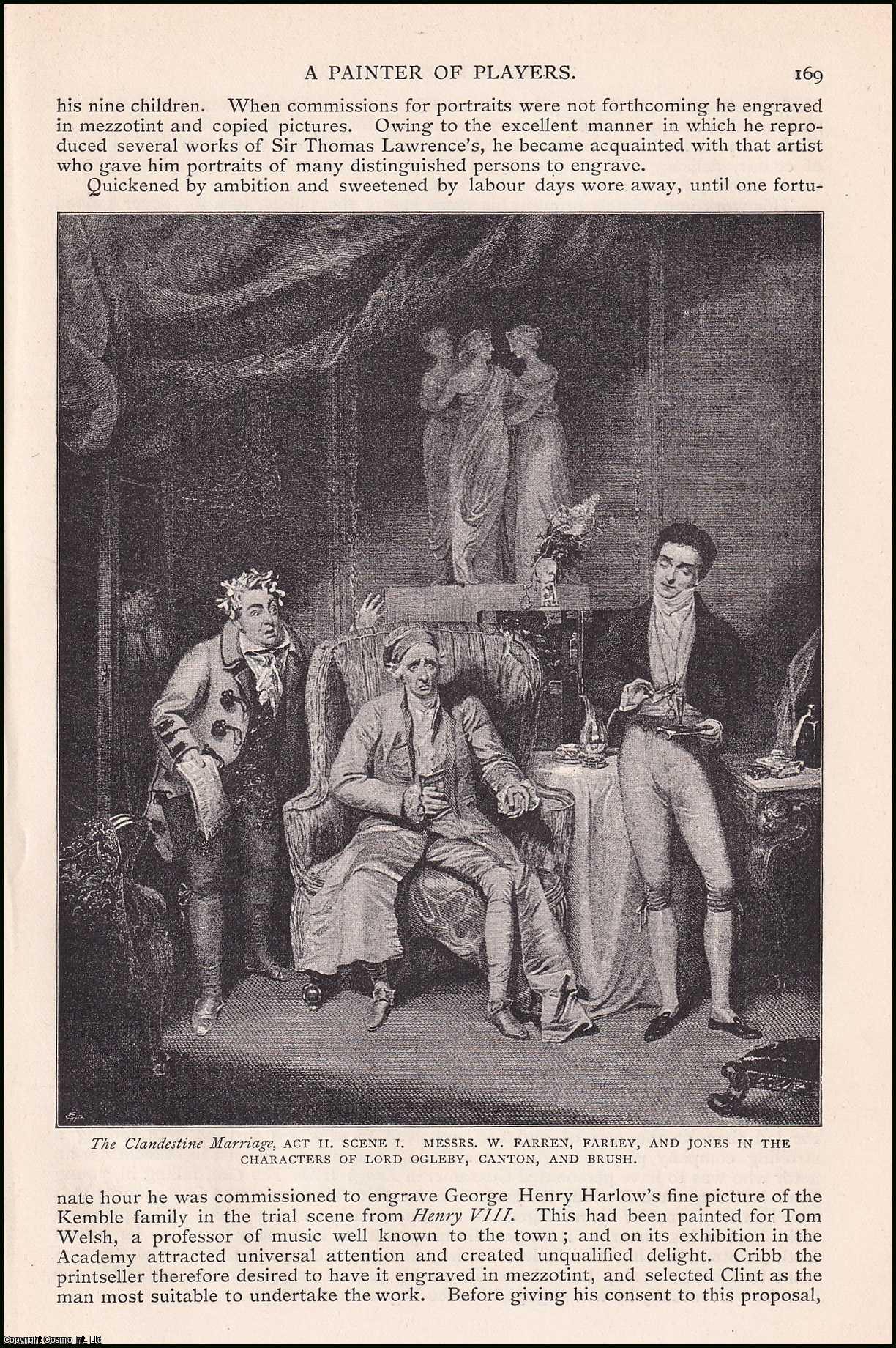 J. Fitzgerald Molloy - A Painter of Players; George Clint, Portrait Painter. An original article from the English Illustrated Magazine, 1891.