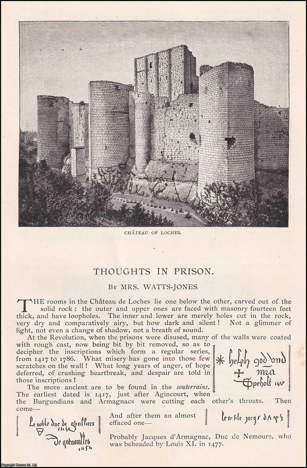 Mrs Watts-Jones - Thoughts in Prison; Inscriptions Uncovered at the Chateau de Loches Dating from 1417 to 1786. An original article from the English Illustrated Magazine, 1891.