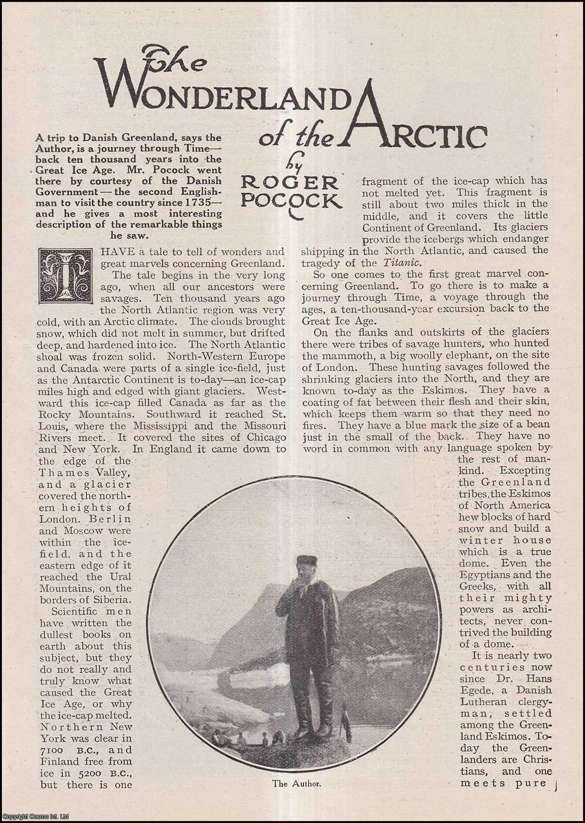 Roger Pocock - The Wonderland of the Arctic; a Trip to Danish Greenland.An uncommon original article from the Wide World Magazine, 1919.