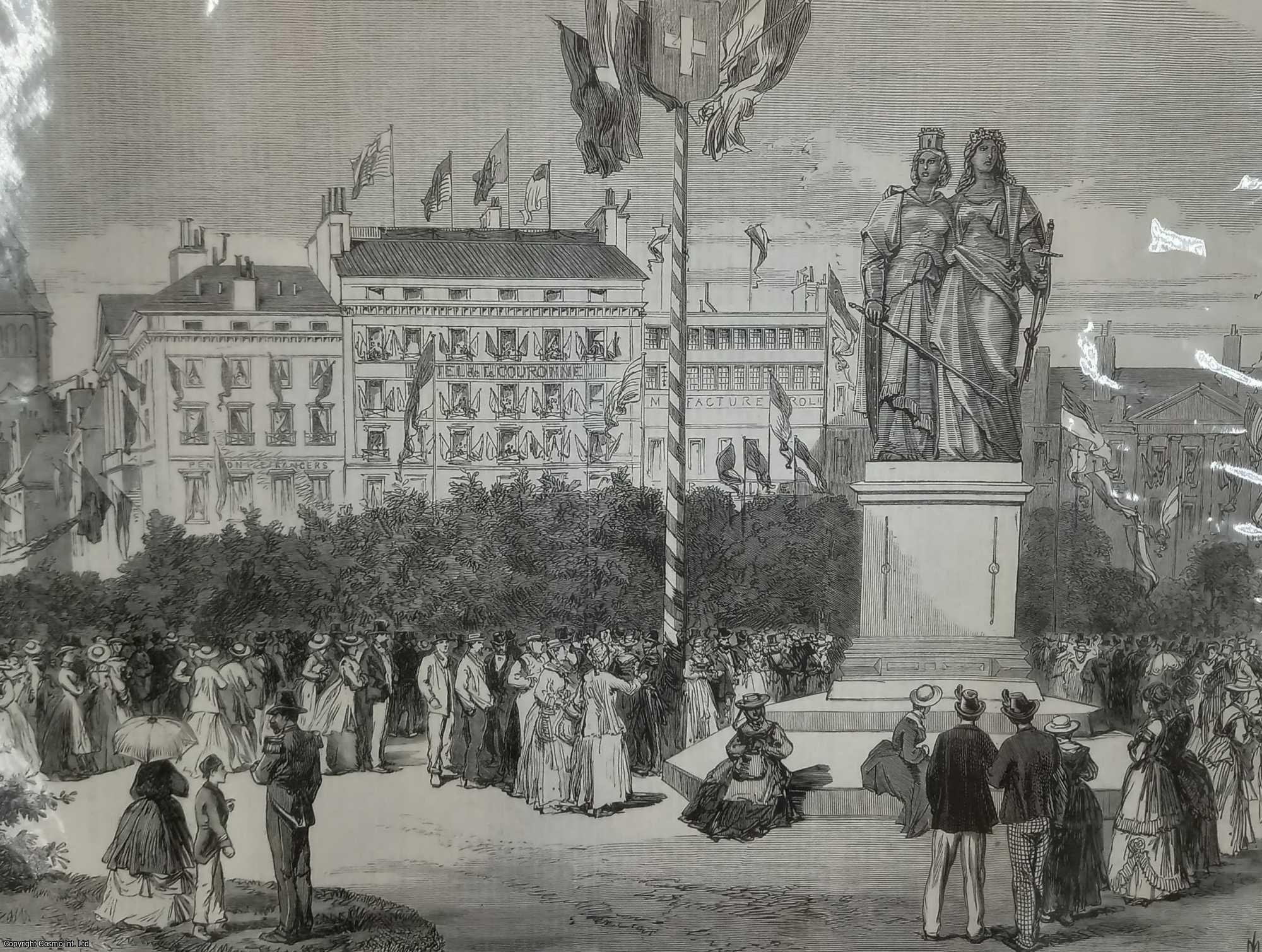 GENEVA - Monument at Geneva of the Union of Geneva with the Swiss Confederation. An original print from the Illustrated London News, 1869.