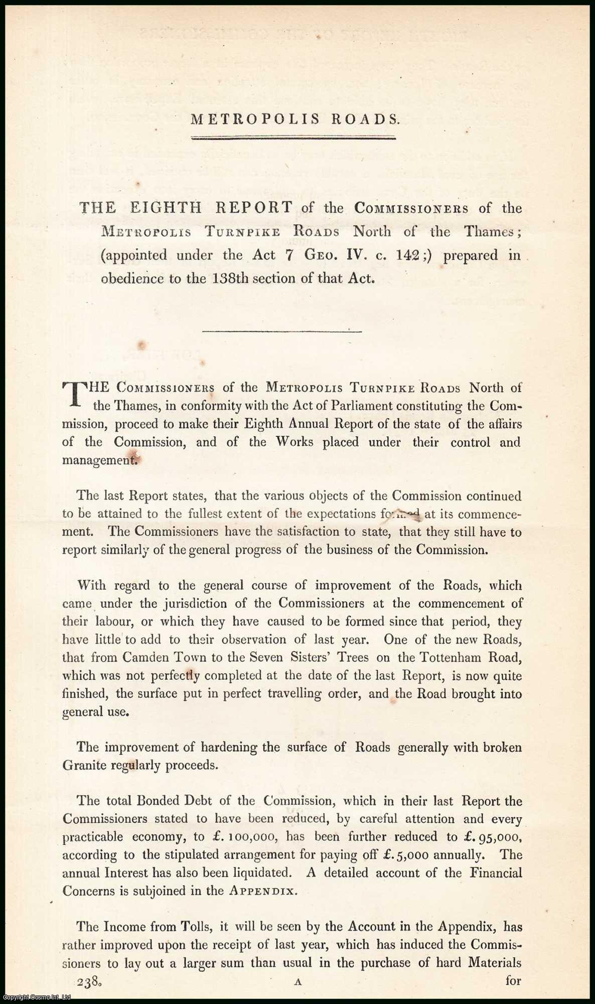Parliamentary Report - Metropolis Turnpike Roads, North of the Thames; Commissioners' Eighth Annual Report. Published by HMSO 1834.