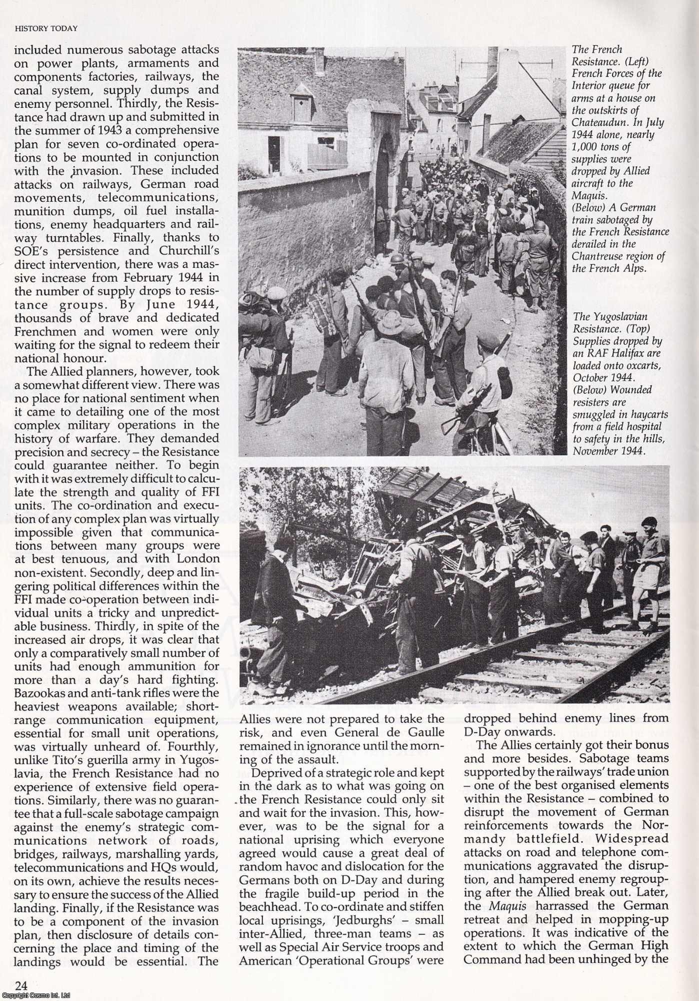 Michael Houlihan - The Part Played by the Resistance Movements: The Liberation of Europe. An original article from History Today, 1984.
