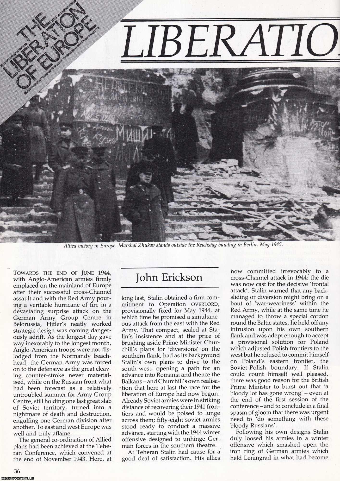John Erickson - Liberation Soviet Style, 1944-45: The Liberation of Europe. An original article from History Today, 1984.