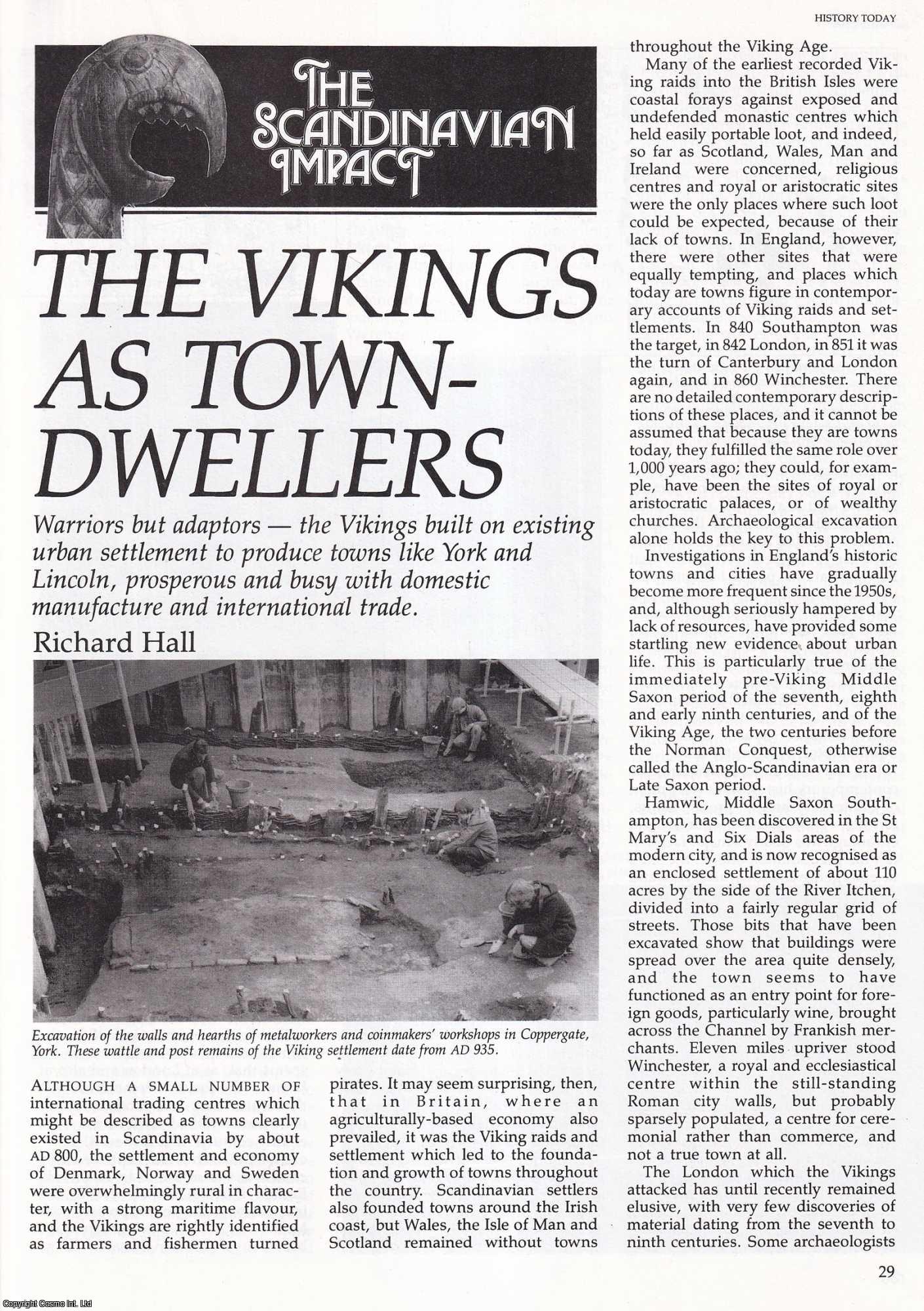 Richard Hall - The Vikings as Town Dwellers. An original article from History Today, 1986.