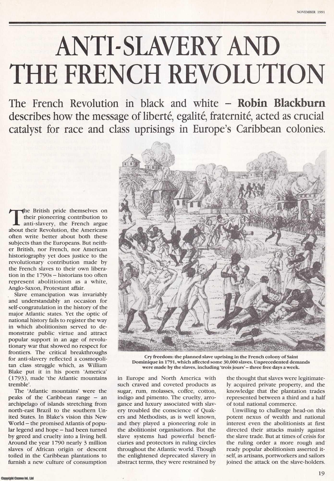 Robin Blackburn - Anti-Slavery and the French Revolution. An original article from History Today, 1991.