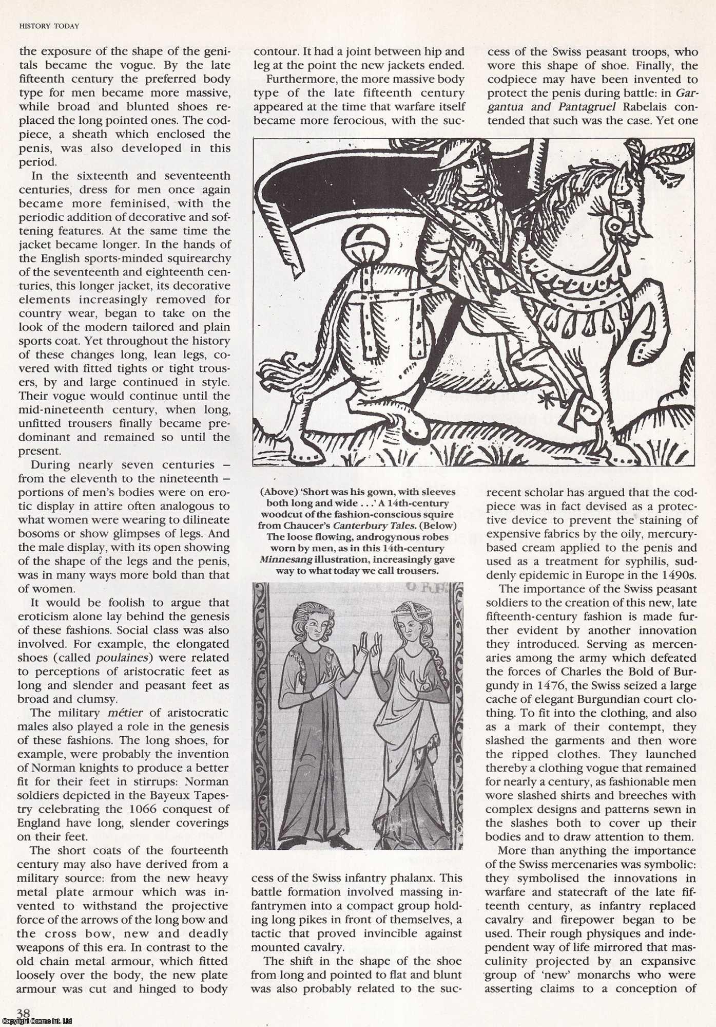 Lois Banner - The Fashionable Sex, 1100-1600: The Social and Sexual Messages Sent via Medieval Clothing. An original article from History Today, 1992.