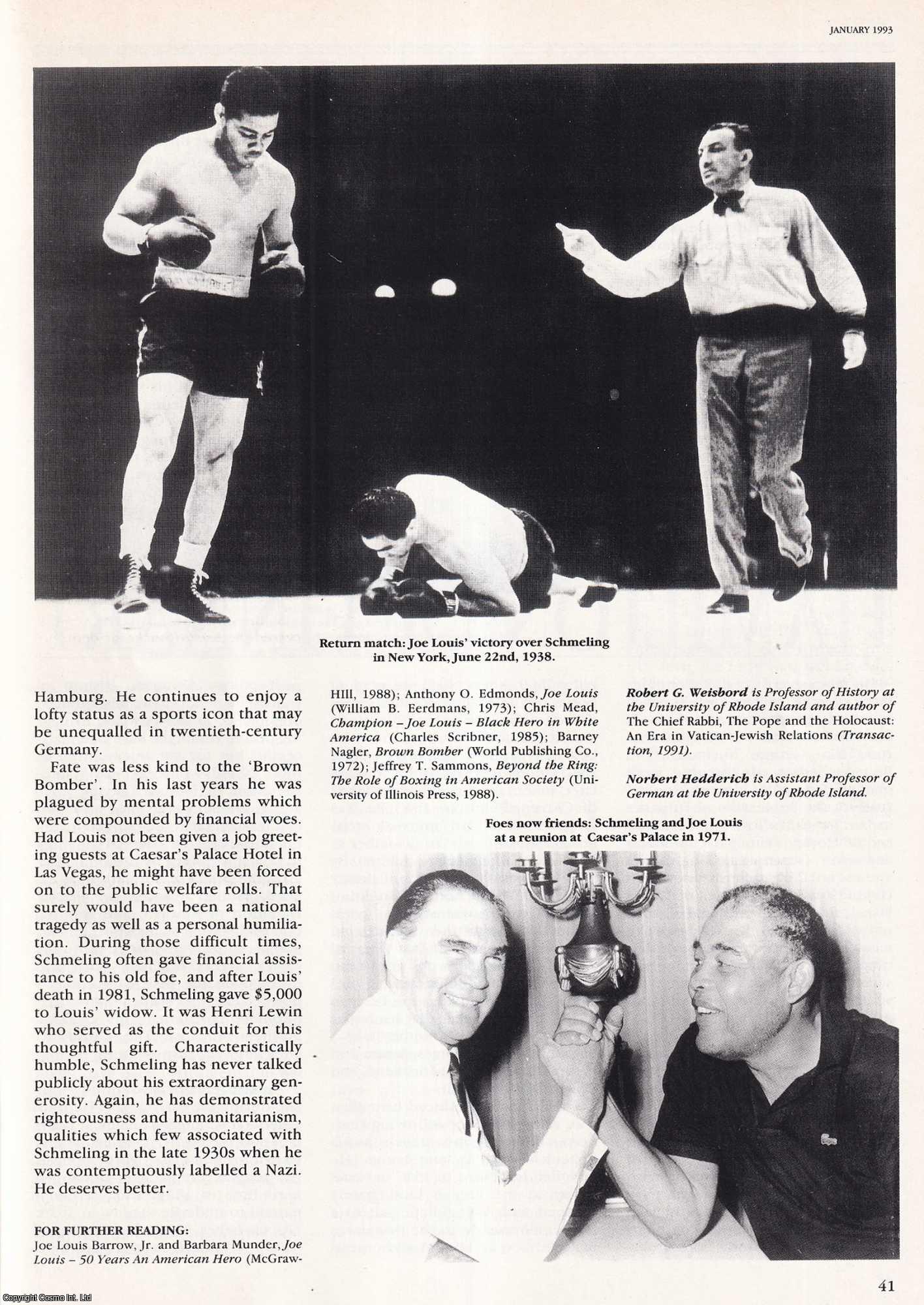 Robert Weisbord and Norbert Hedderich - Max Schmeling, Righteous Ring Warrior? A New View of the So-Called 'Nazi' Boxer, Opponent of Joe Louis. An original article from History Today, 1993.