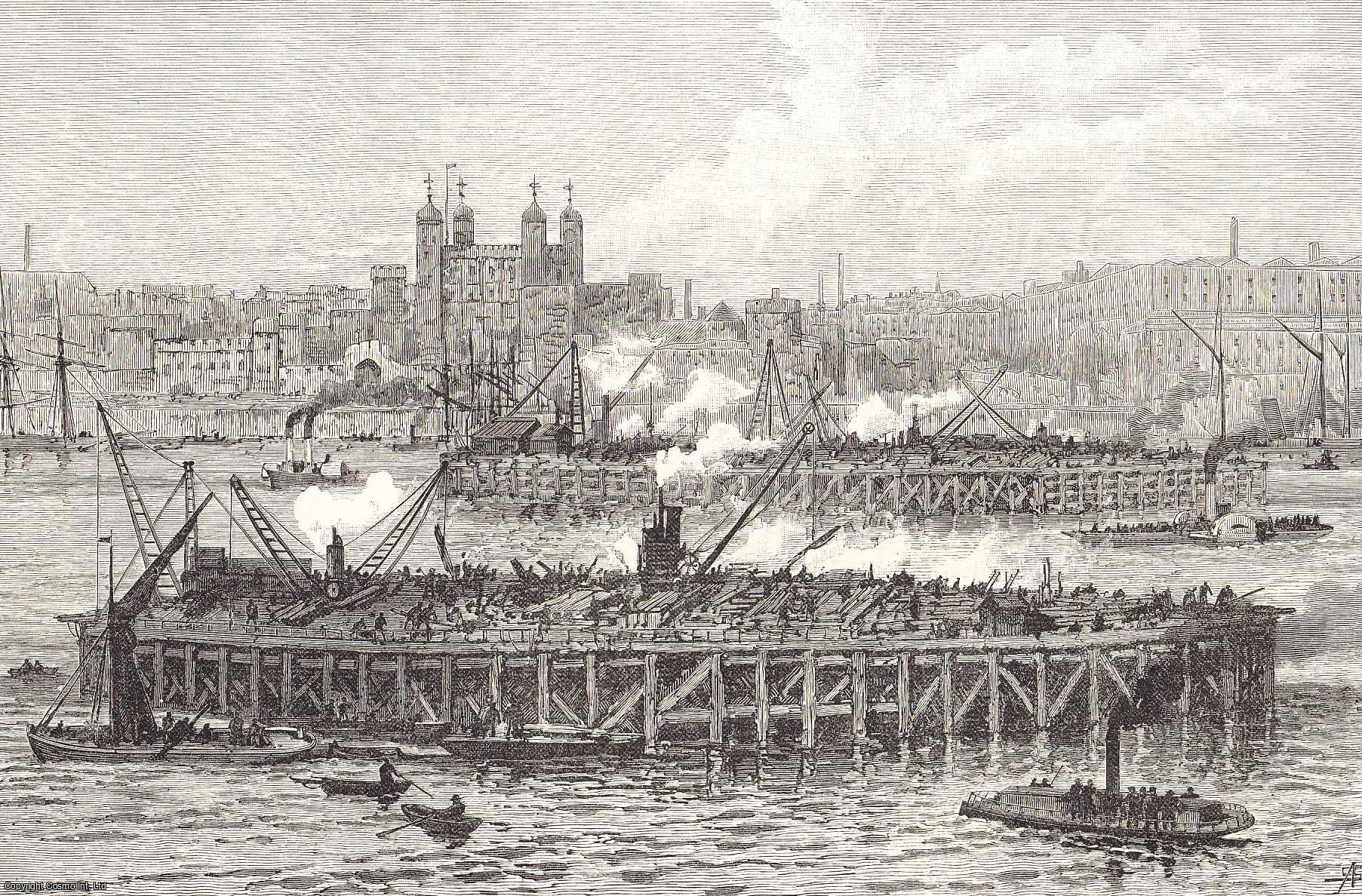 LONDON - Progress of the Works of the Tower Bridge over the Thames, London. An original print from the Illustrated London News, 1888.