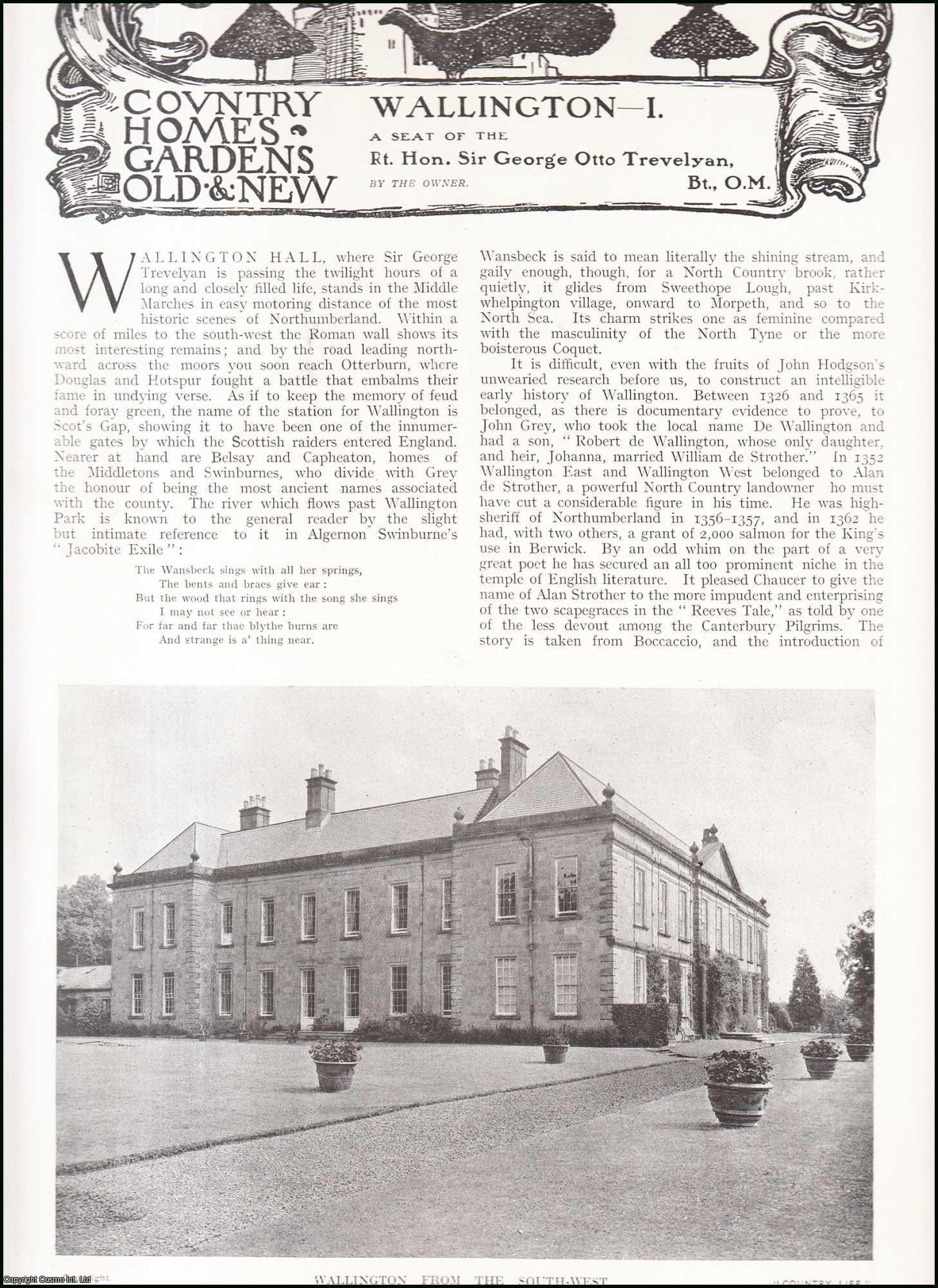 Country Life Magazine - Wallington, Northumberland. A Seat of The Rt. Hon. Sir George Otto Trevelyan, Bt., O.M. Several pictures and accompanying text, removed from an original issue of Country Life Magazine, 1918.