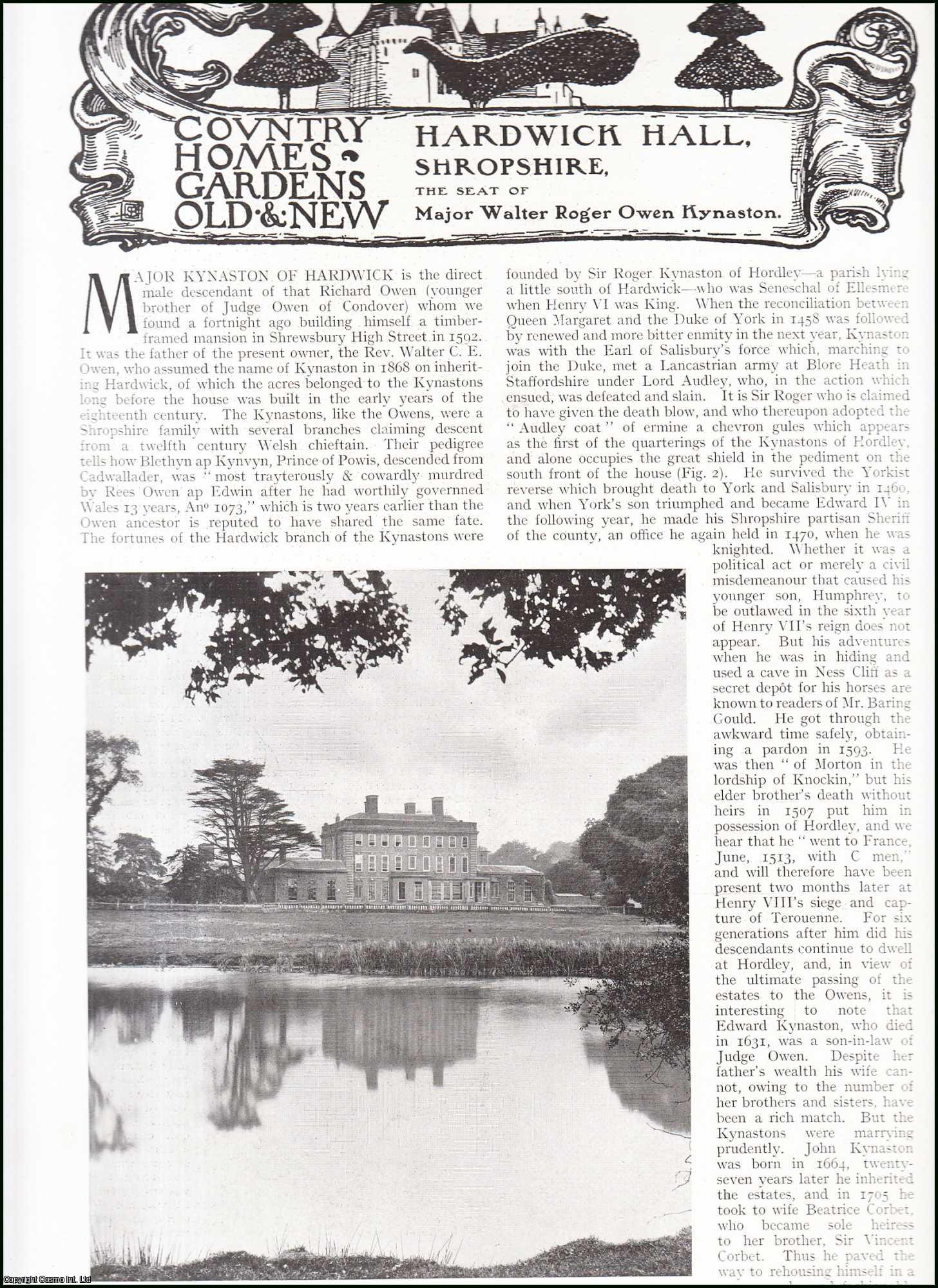 Country Life Magazine - Hardwick Hall, Shropshire. The Seat of Major Walter Roger Owen Kynaston. Several pictures and accompanying text, removed from an original issue of Country Life Magazine, 1918.