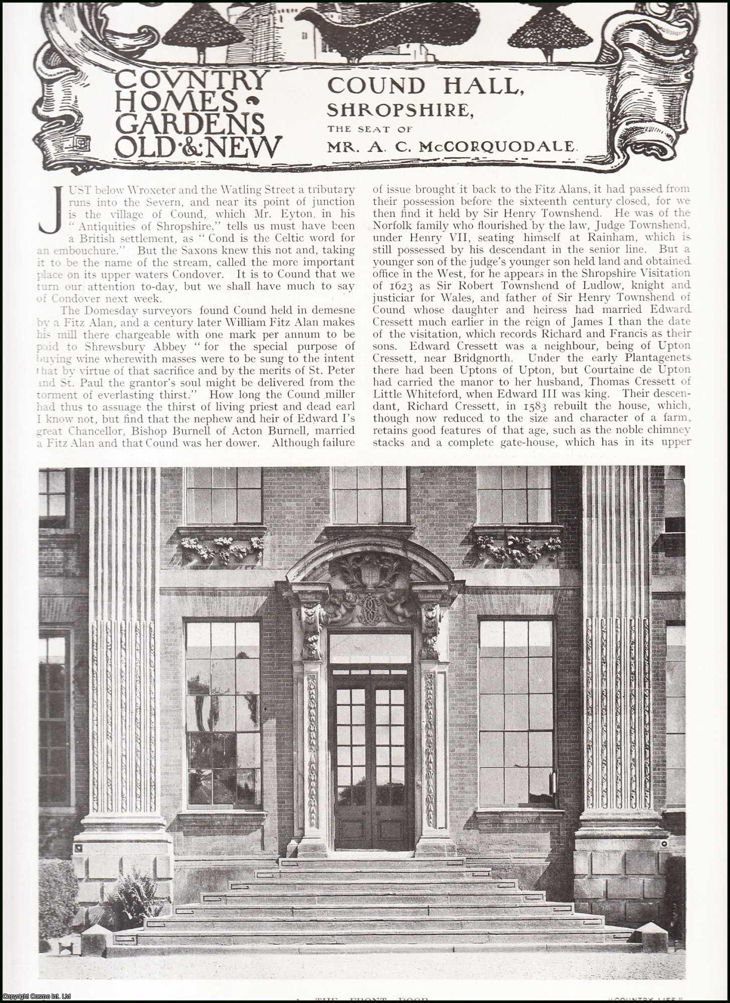 Country Life Magazine - Cound Hall, Shropshire. The Seat of Mr. A.C. McCorquodale. Several pictures and accompanying text, removed from an original issue of Country Life Magazine, 1918.