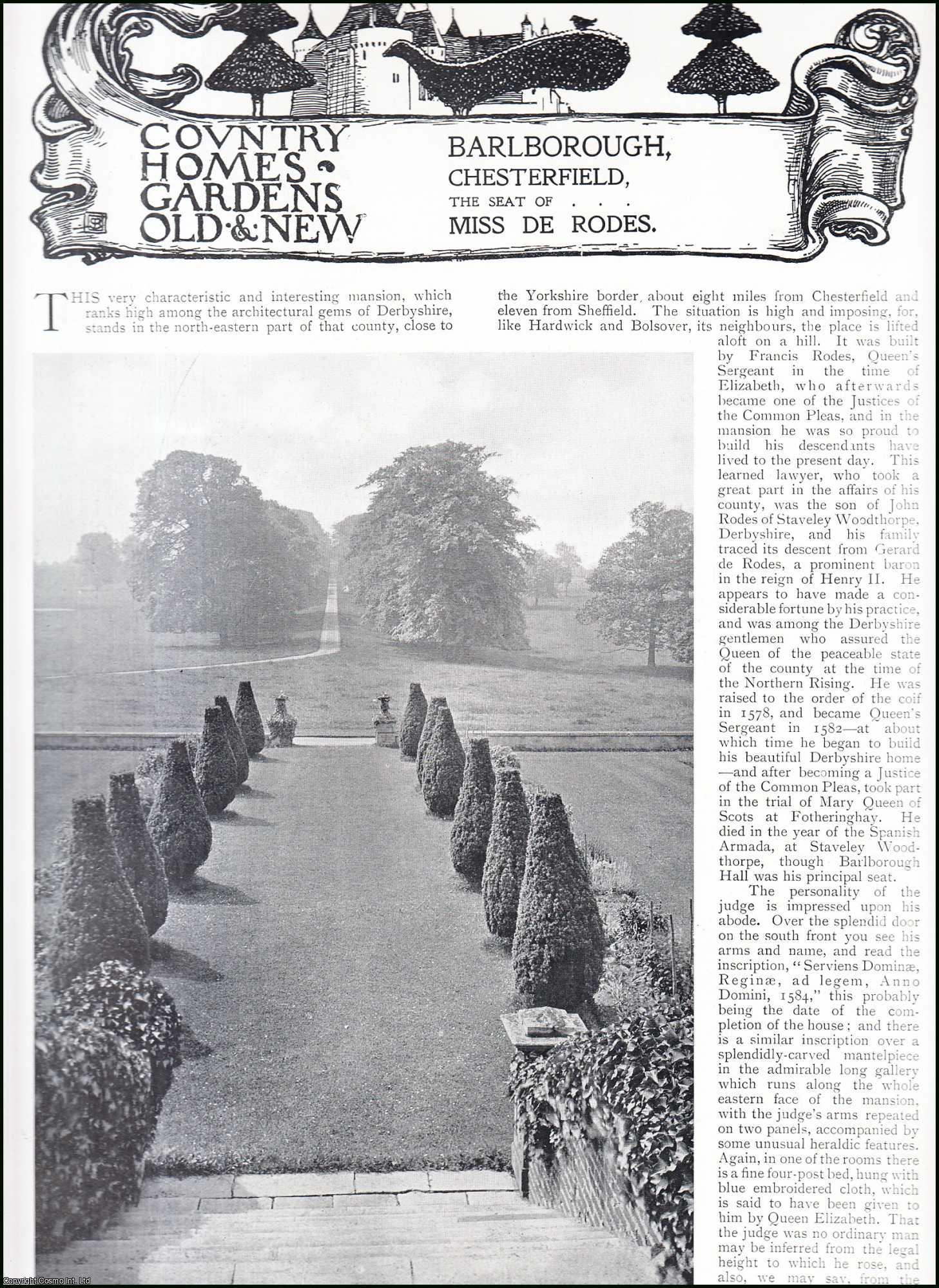 Country Life Magazine - Barlborough, Chesterfield. The Seat of Miss De Rodes. Several pictures and accompanying text, removed from an original issue of Country Life Magazine, 1900.