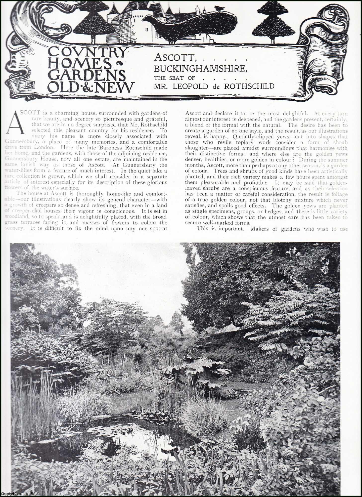 Country Life Magazine - Ascott, Buckinghamshire. The Seat of Mr. Leopold de Rothschild. Several pictures and accompanying text, removed from an original issue of Country Life Magazine, 1900.