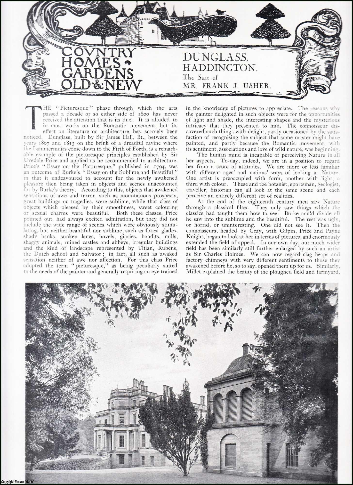 Country Life Magazine - Dunglass, Haddington. The Seat of Mr. Frank J. Usher. Several pictures and accompanying text, removed from an original issue of Country Life Magazine, 1925.