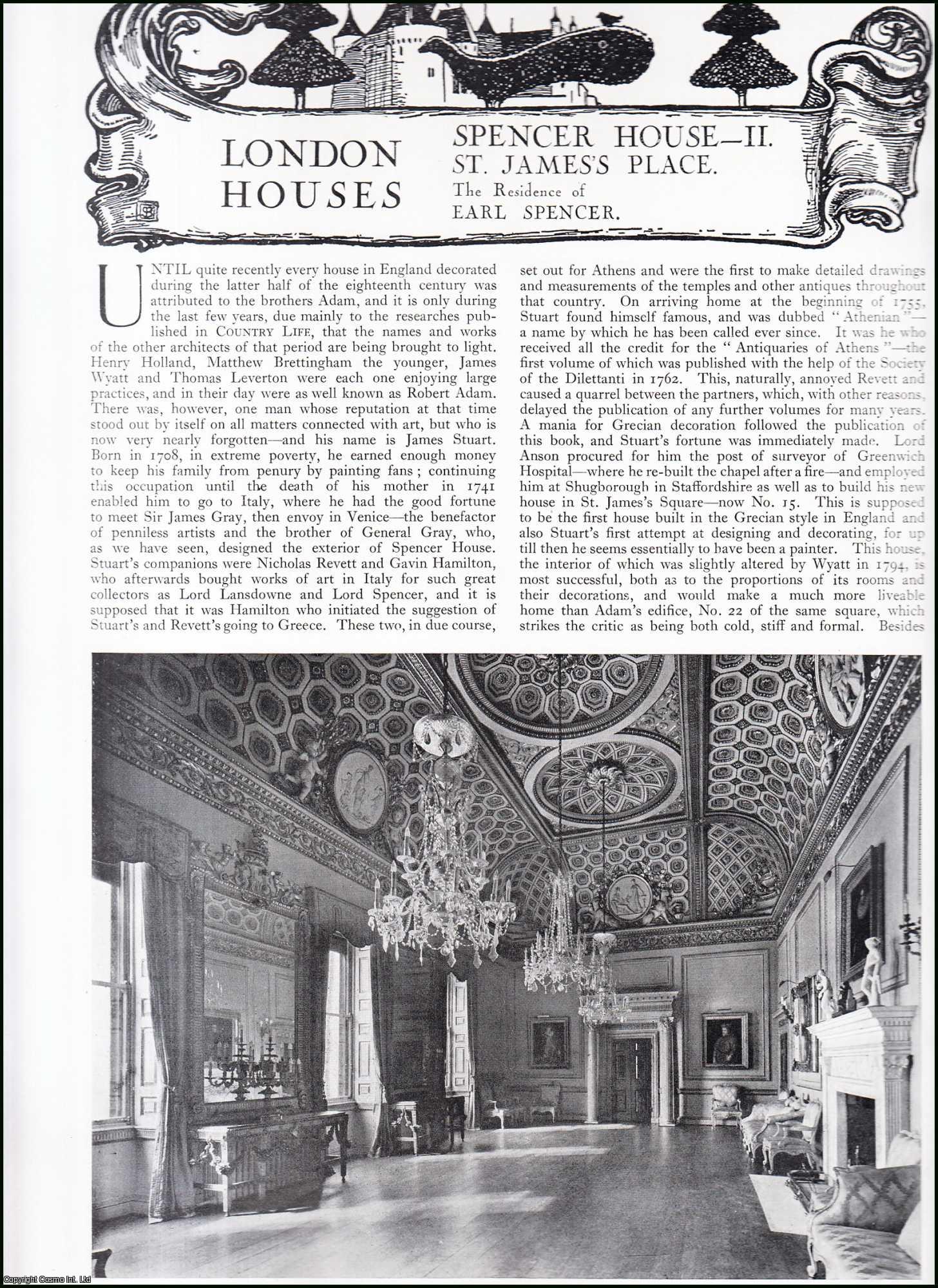 London Houses - Spencer House, (Part 2) St. James' Place. The Residence of Earl Spencer. Several pictures and accompanying text, removed from an original issue of Country Life Magazine, 1926.