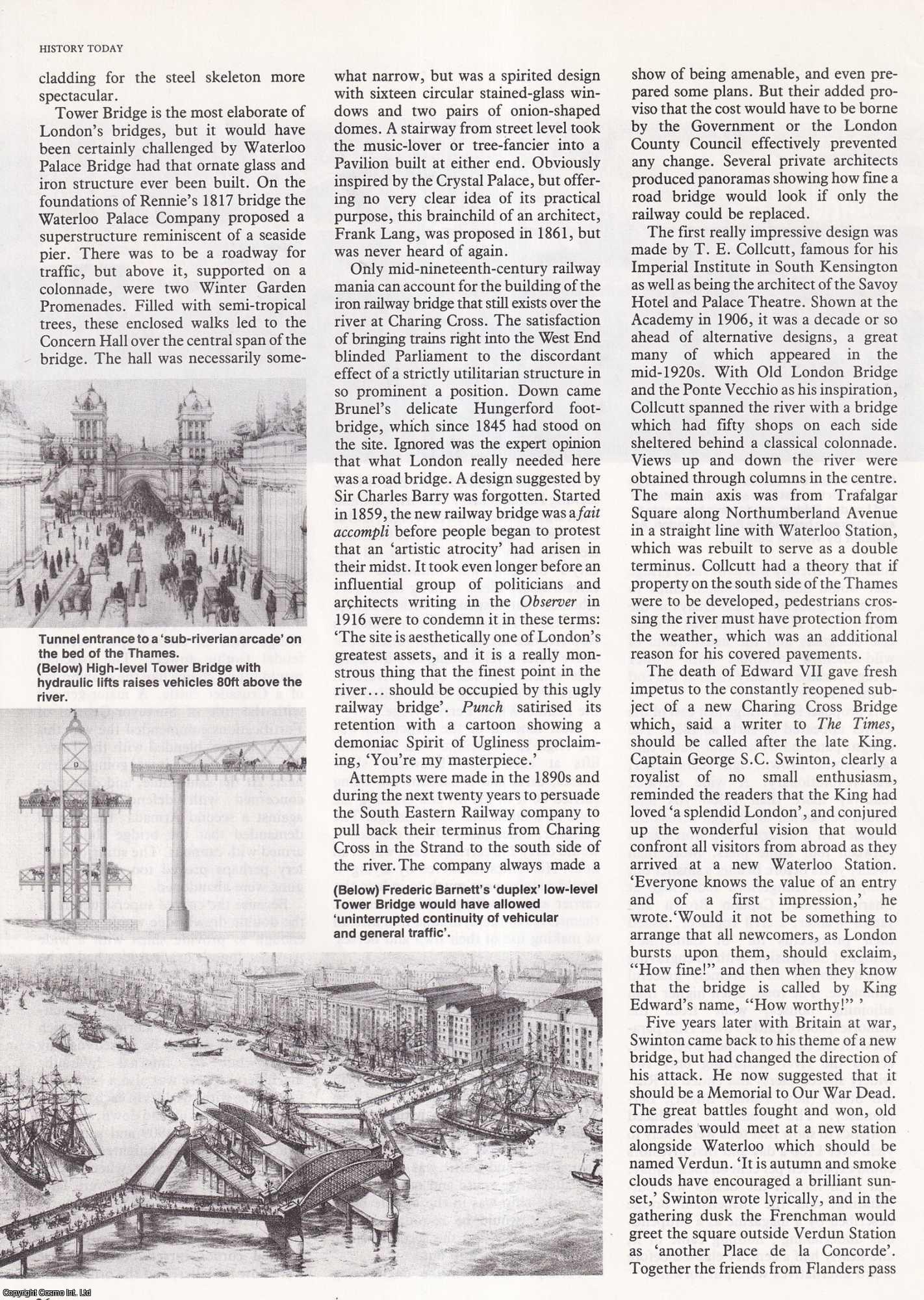 Felix Barker and Ralph Hyde - Crossing the Thames; London Bridges that might have been. An original article from History Today, 1982.