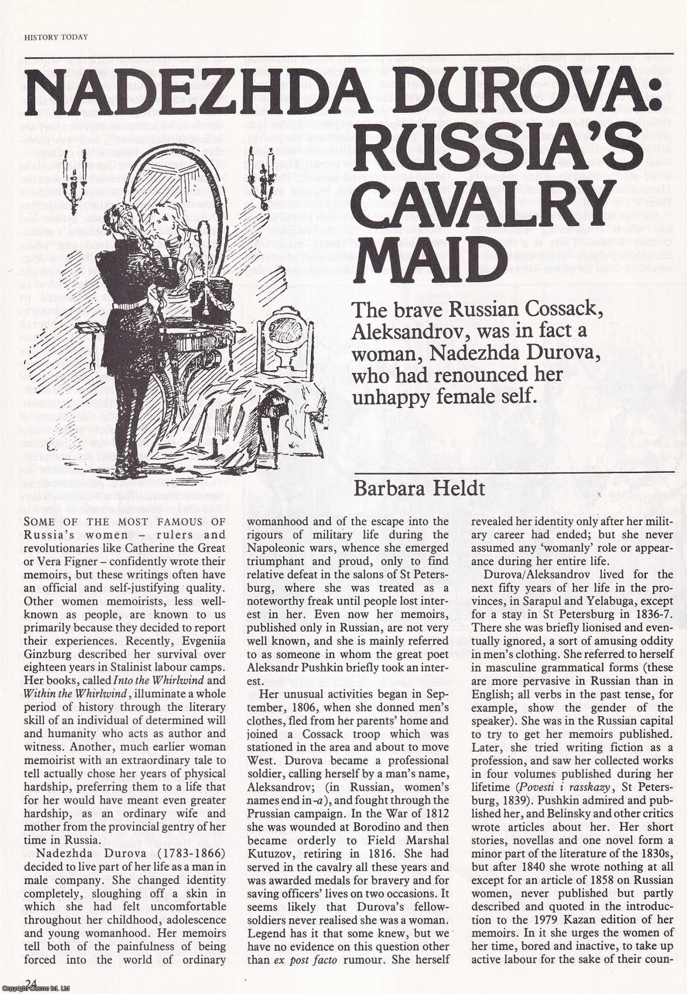 Barbara Heldt - Nadezhda Durova: Russia's Cavalry Maid. An original article from History Today, 1983.