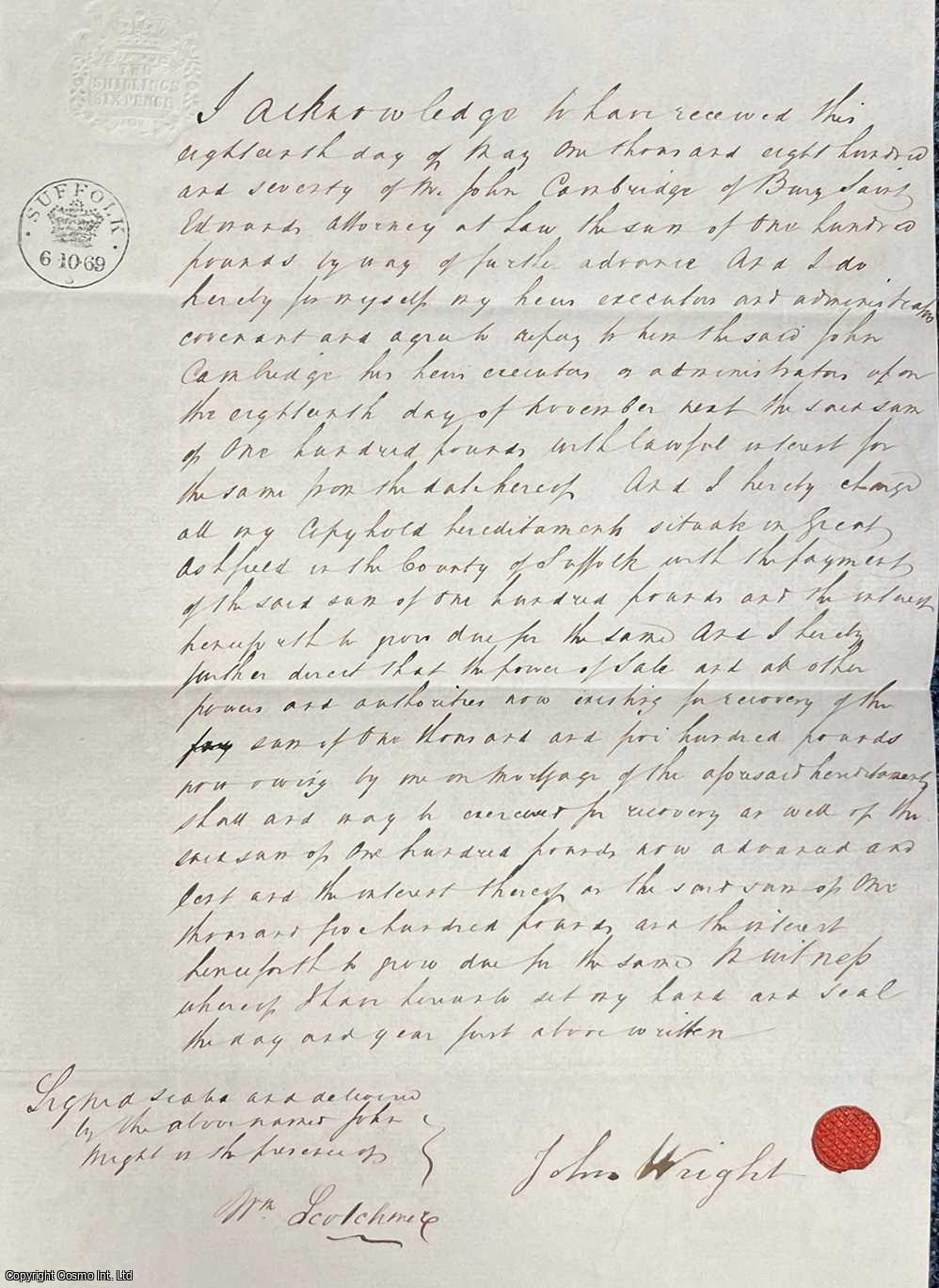 1870 Charge - Great Ashfield, Suffolk. Further Charge for £100 and interest from Mr John Cambridge to Mr John Wright in addition to the £1,400 mortgage already owing on Copyhold hereditaments in Great Ashfield, Suffolk. Handwritten single page document 20 x 32.5 cms, signed by John Wright, with seal, 1869 stamp and embossed frank.