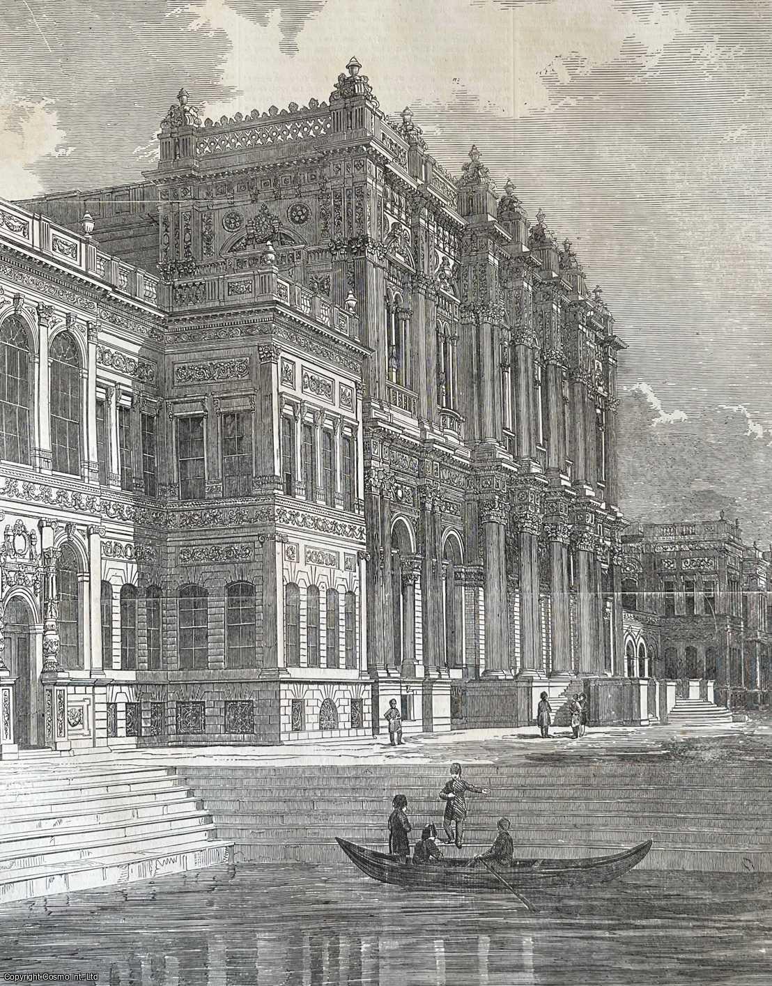 OTTOMAN EMPIRE - The Sultan's Palace of Dolmabaghdsche, on the Bosphorus, Istanbul. Administrative Centre of the Ottoman Empire. An original woodcut engraving, with brief accompanying text overleaf, from the Illustrated London News, 1853.