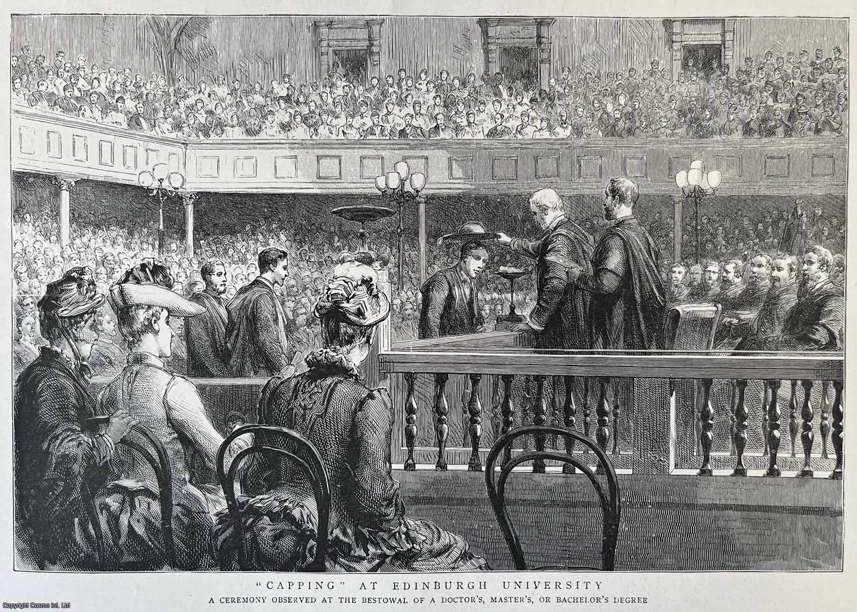 EDINBURGH UNIVERSITY - Edinburgh University - 'Capping'. A ceremony observed at the bestowal of a Doctor's, Master's or Bachelor's Degree. An original woodcut engraving, from the Graphic Illustrated Weekly Magazine, 1889.